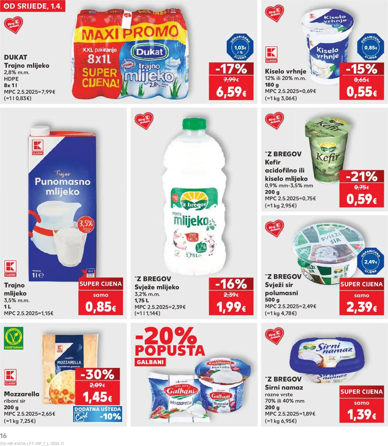 Kaufland katalog | vrijedi od 01.04.2026 | Stranica: 16 | Proizvodi: Mozzarella, Sir, Trajno mlijeko, Kefir