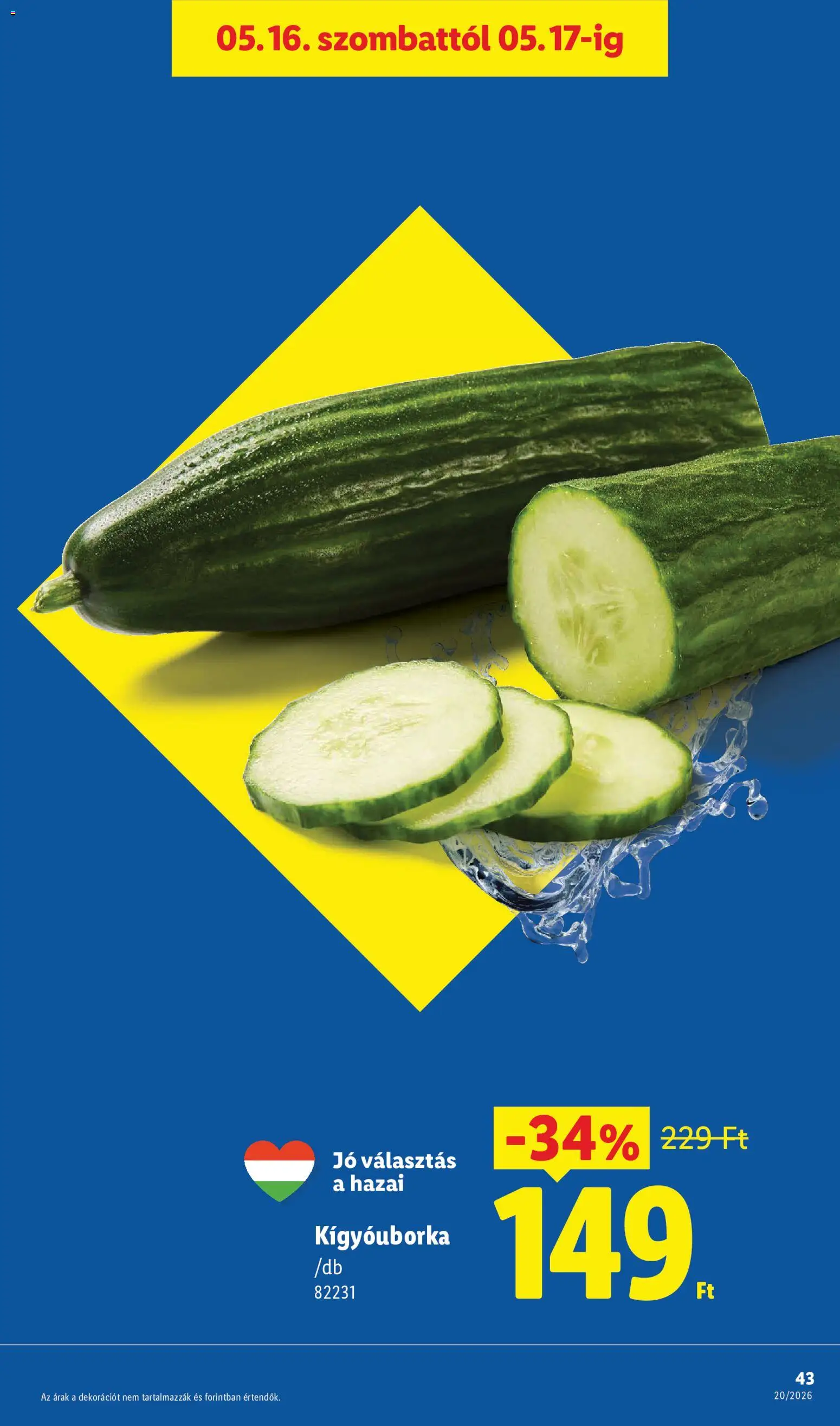 Lidl akciós ujság - amely érvényes a következő dátumtól: 14.05.2026 | Oldal: 43 | Termékek: Kígyóuborka