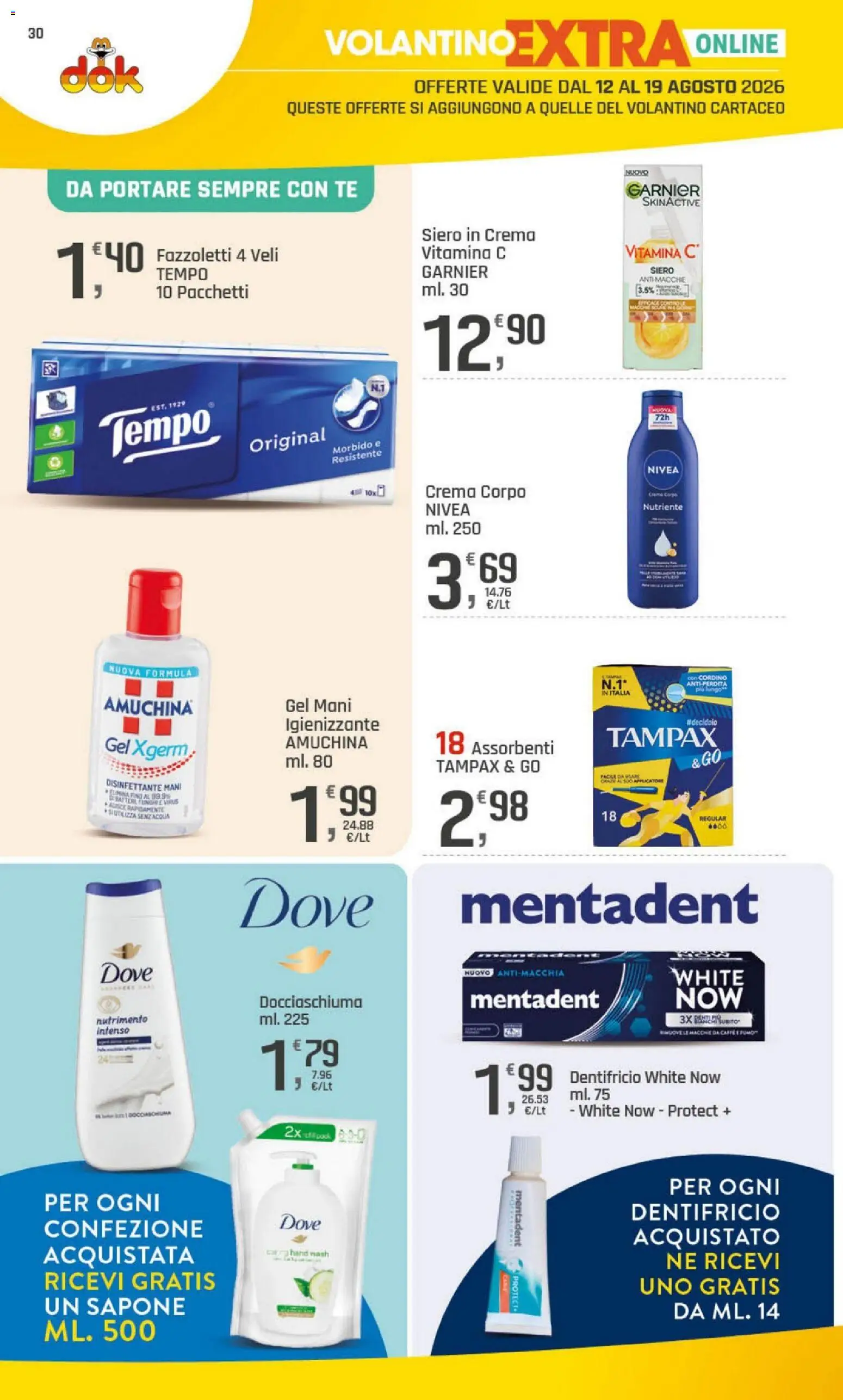 Volantino DOK del 06/08/2026 | Pagina: 30 | Prodotti: Crema, Sapone, Dentifricio, Tè