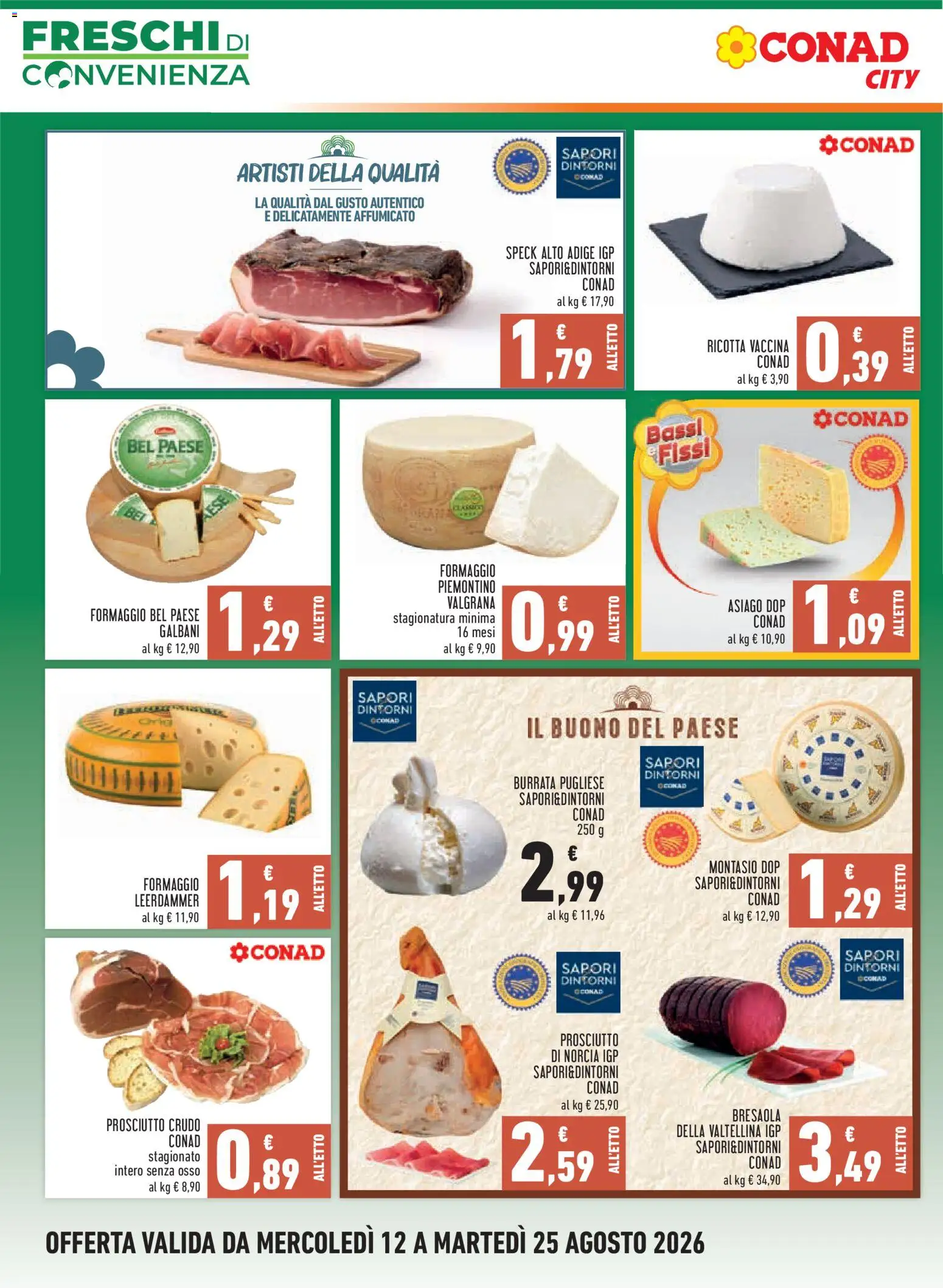 Volantino Conad del 12/08/2026 | Pagina: 4 | Prodotti: Speck, Bresaola, Prosciutto, Ricotta