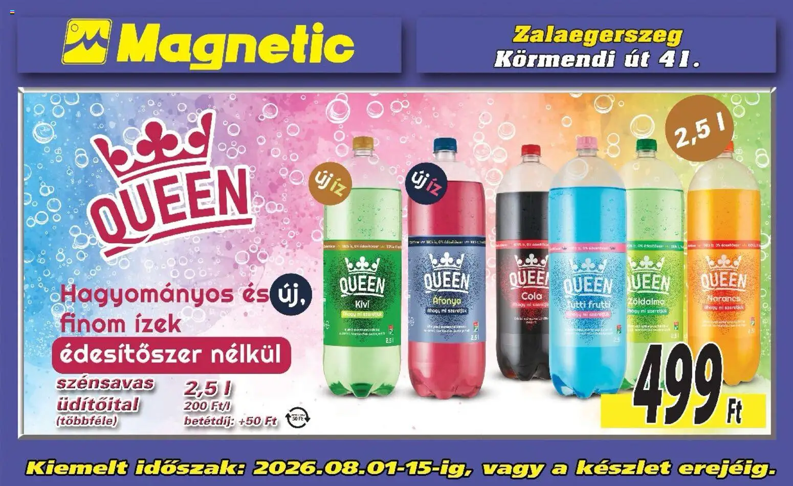Magnetic akciós ujság - amely érvényes a következő dátumtól: 2026.08.01. | Oldal: 5 | Termékek: Áfonya, Cola, Édesítőszer, Narancs