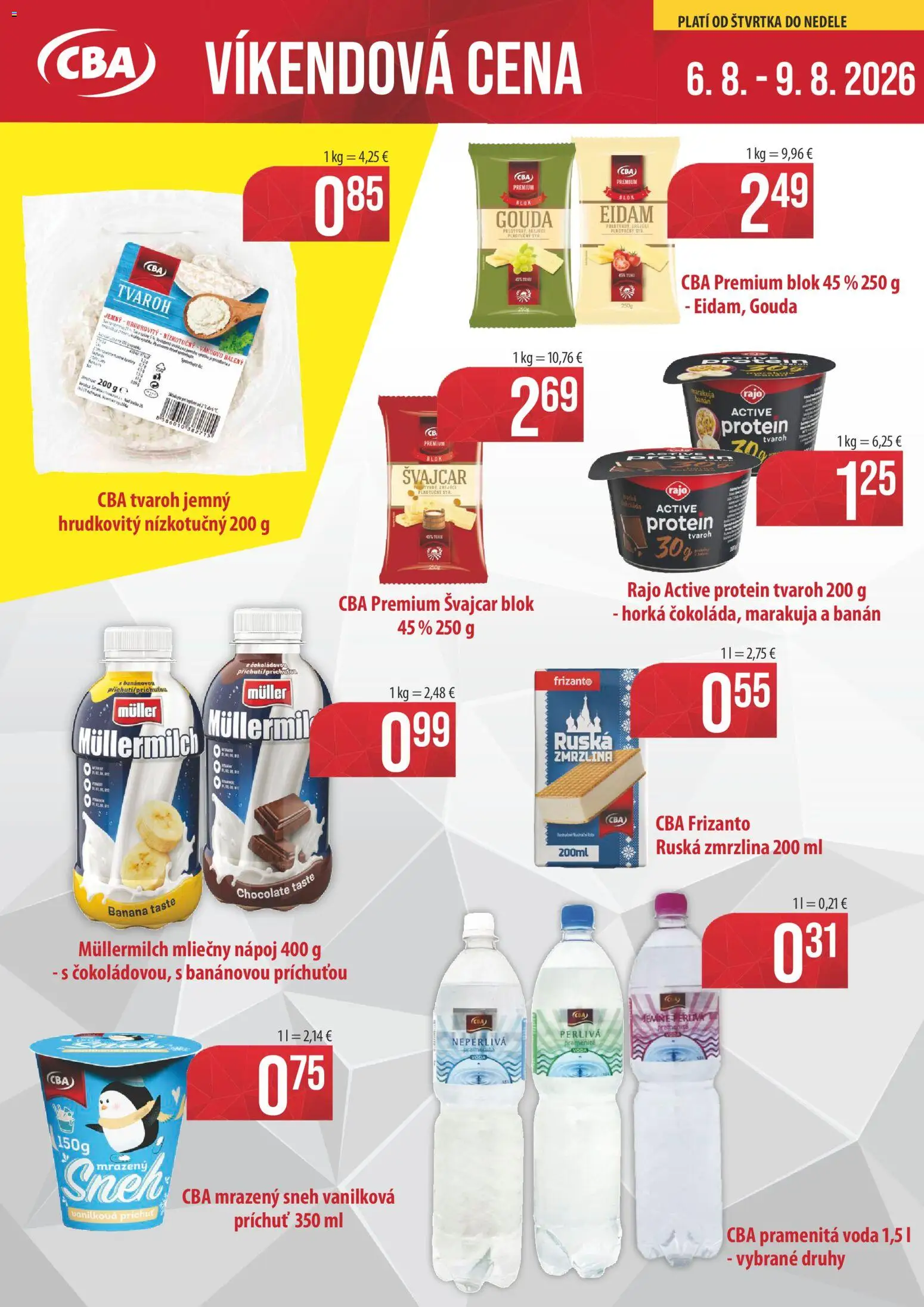 Nové CBA Verex akcie – leták je platný od 06.08.2026 | Strana: 1 | Produkty: Gouda, Eidam, Tvaroh, Voda