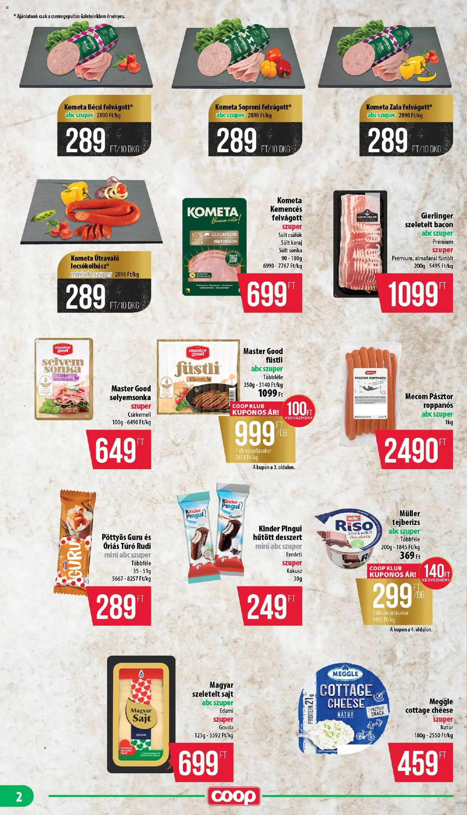 COOP akciós ujság - amely érvényes a következő dátumtól: 2026.10.15. | Oldal: 2 | Termékek: Cottage cheese, Gouda, Kinder, Csülök