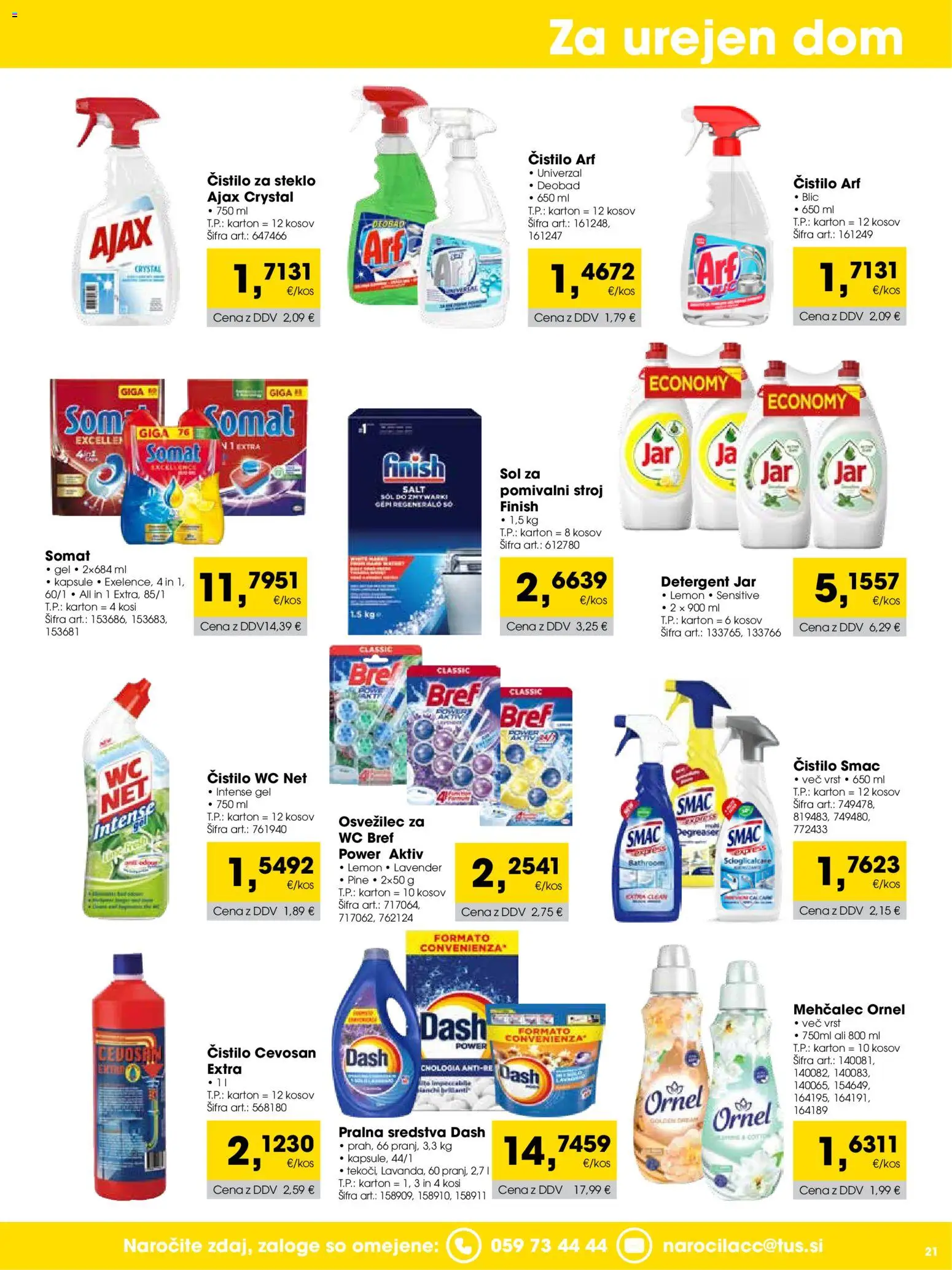 Novi Tuš katalog ponudbe – veljaven od 01.10.2026 | Stran: 21 | Izdelki: Čistilo za steklo, Pomivalni stroj, Detergent, Sol