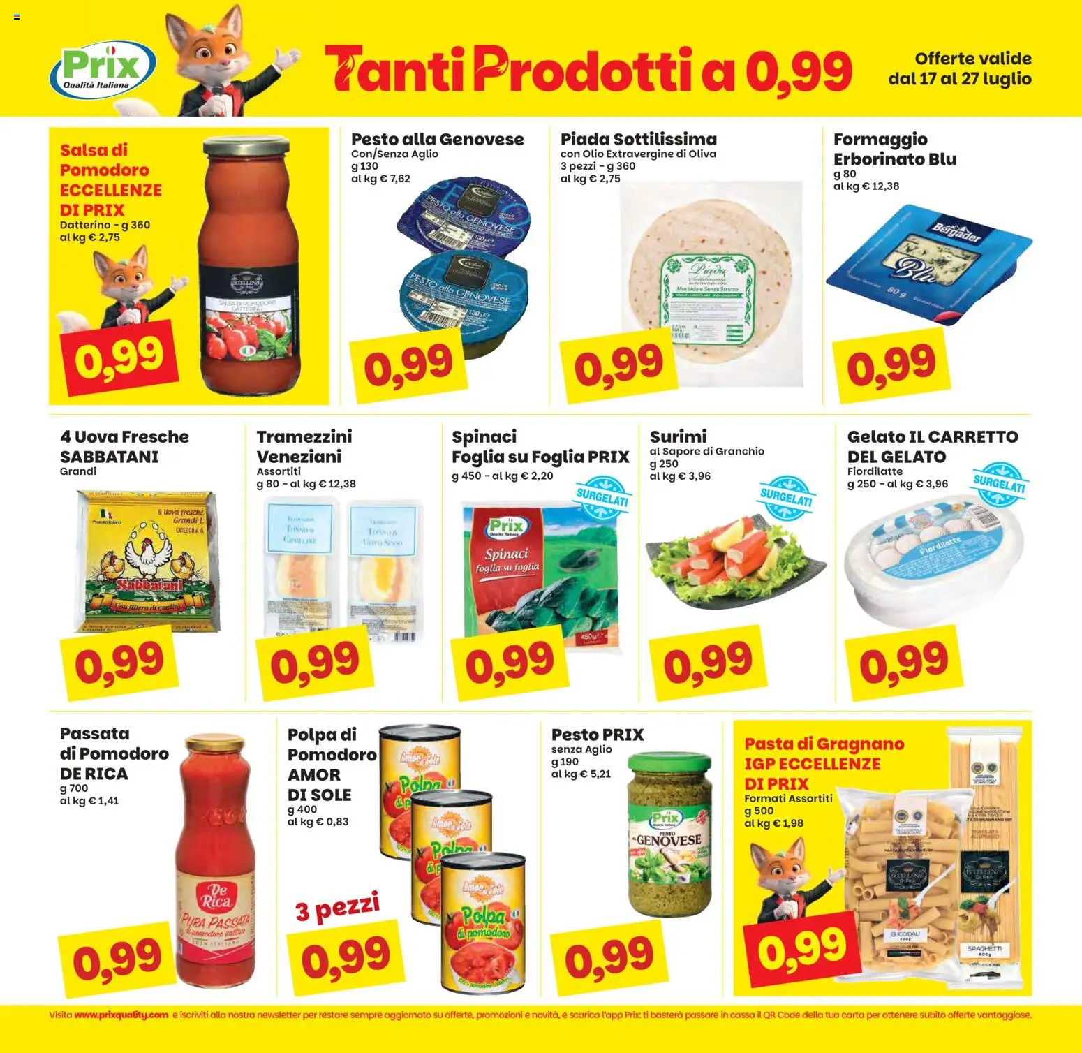 Volantino Prix del 17/07/2026 | Pagina: 4 | Prodotti: Olio extravergine di oliva, Gelato, Spinaci, Cipolline