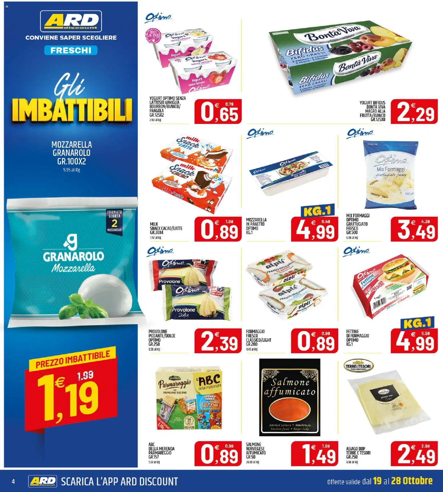 Volantino ARD Discount del 19/10/2026 | Pagina: 4 | Prodotti: Provolone, Mozzarella, Latte, Pesca