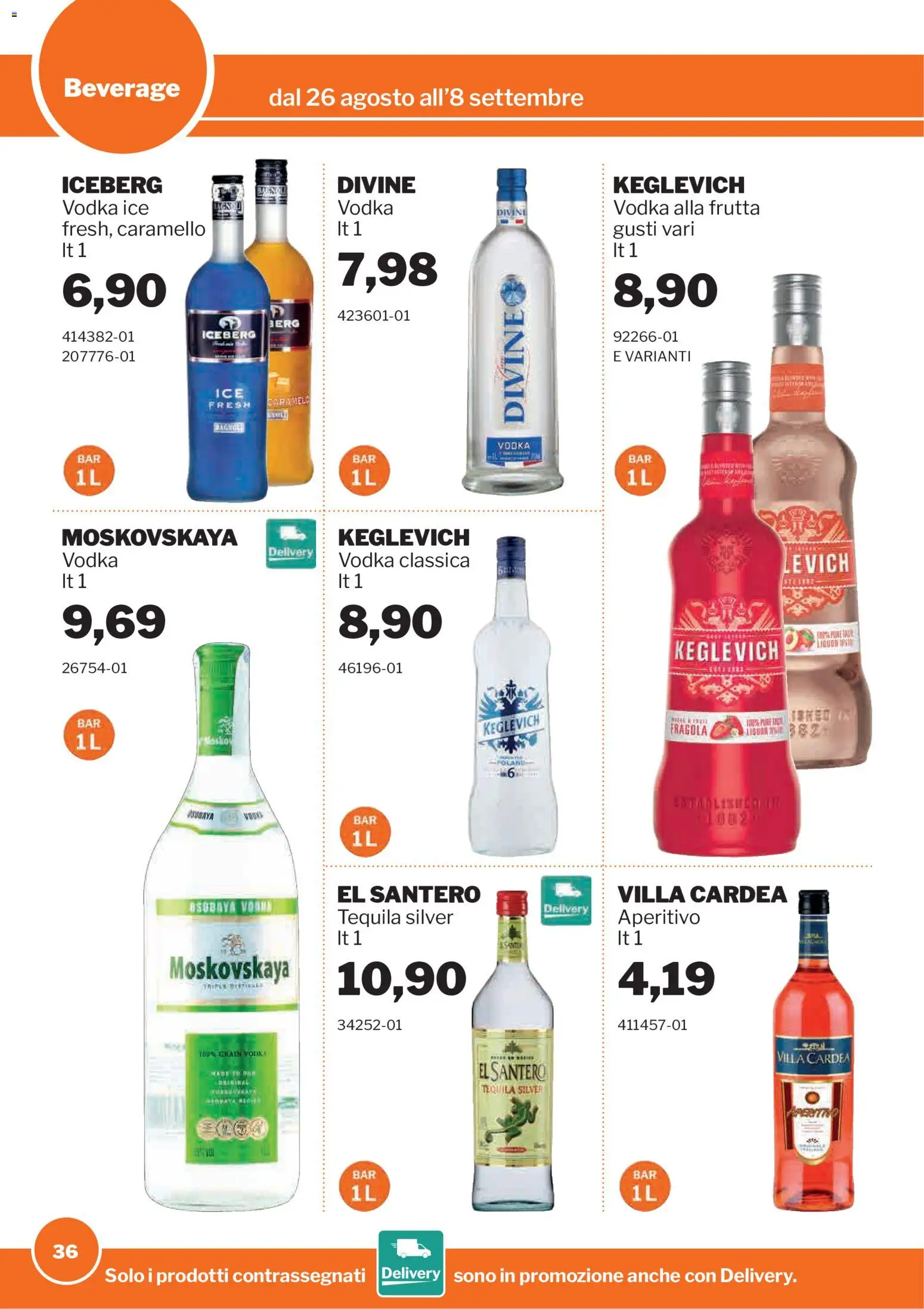 Volantino Sogegross del 26/08/2026 | Pagina: 36 | Prodotti: Vodka, Frutta, Tequila, Aperitivo
