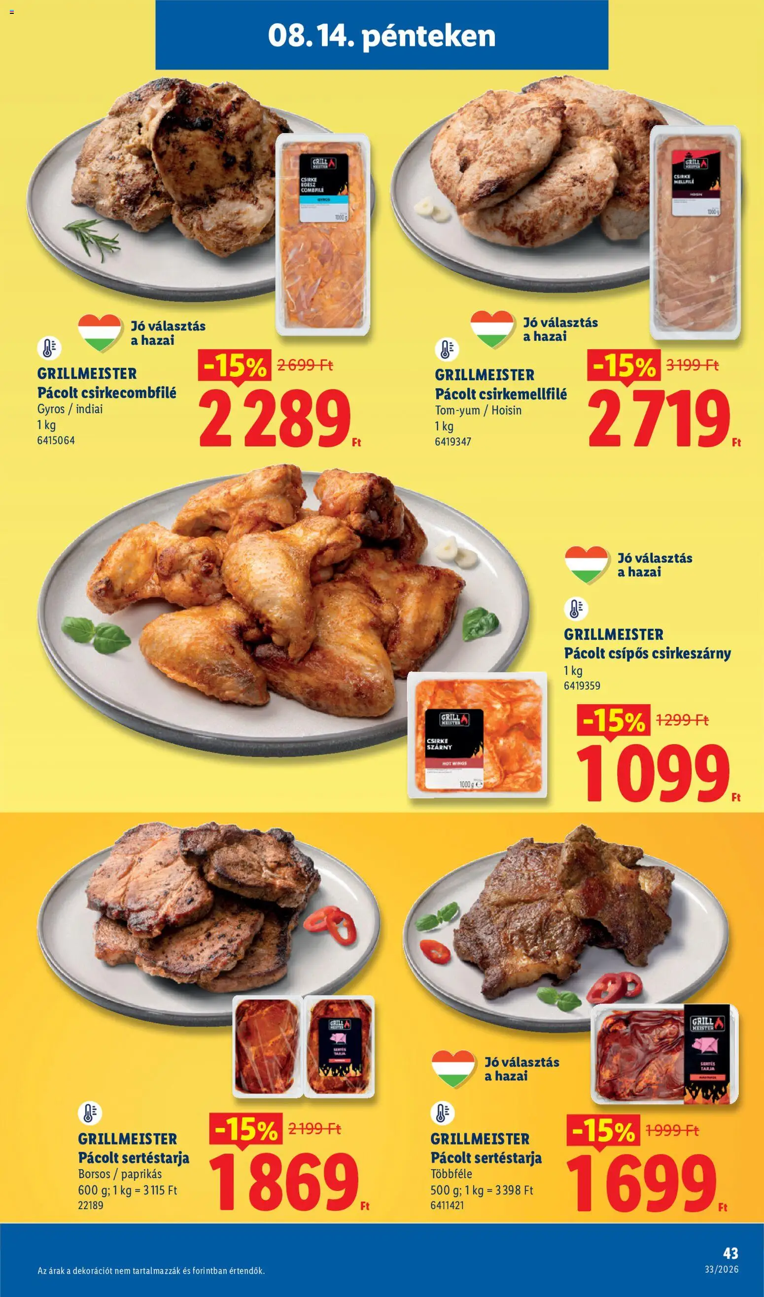 Lidl akciós ujság - amely érvényes a következő dátumtól: 2026.08.13. | Oldal: 43 | Termékek: Grill, Csirke, Csirkemellfilé, Csirkemell