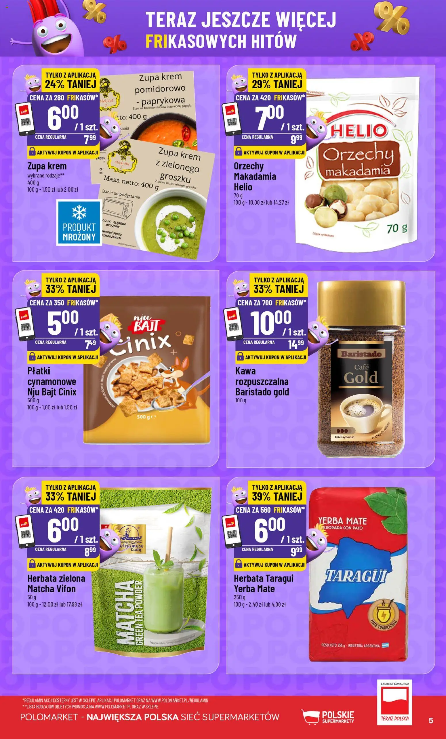 POLOmarket gazetka - Frikasowe Hity od 05.08.2026 | Strona: 5 | Produkty: Kawa, Płatki, Orzechy, Yerba mate