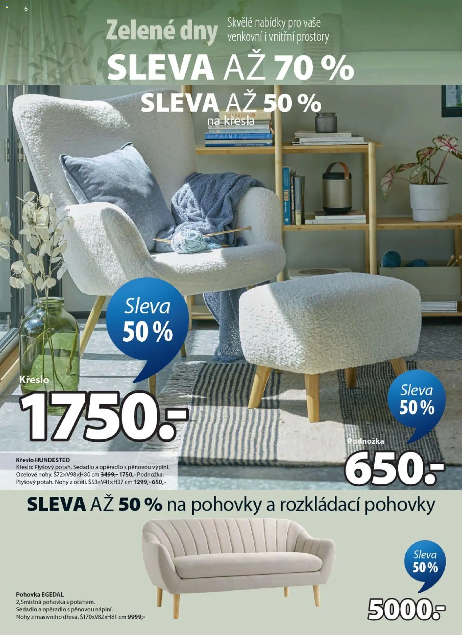 JYSK leták - Zelené dny od 20.05.2026 | Strana: 6 | Produkty: Křesla, Pohovka, Křeslo