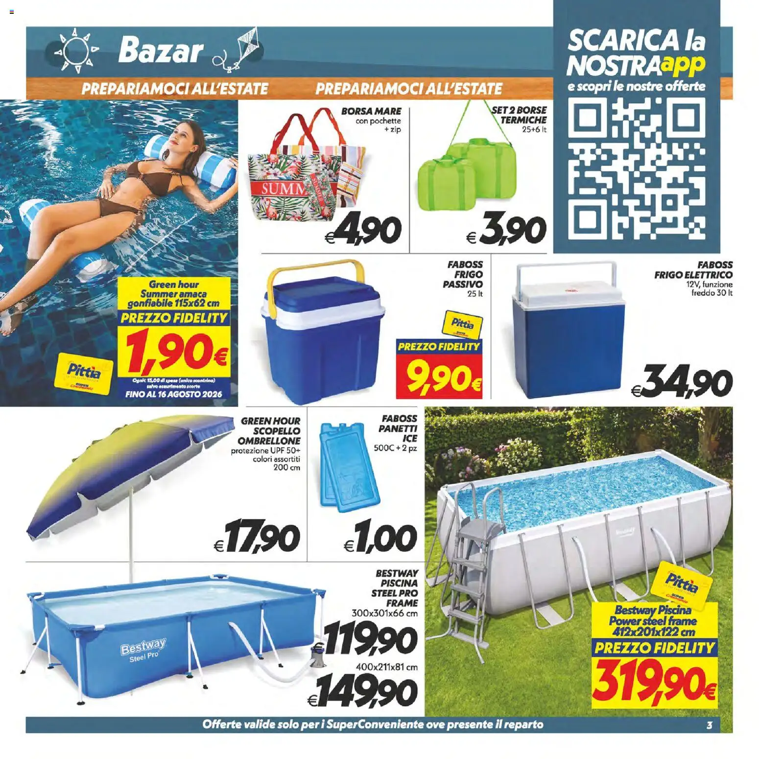 Volantino SuperConveniente del 25/06/2026 | Pagina: 44 | Prodotti: Ombrellone, Amaca, Piscina, Borsa