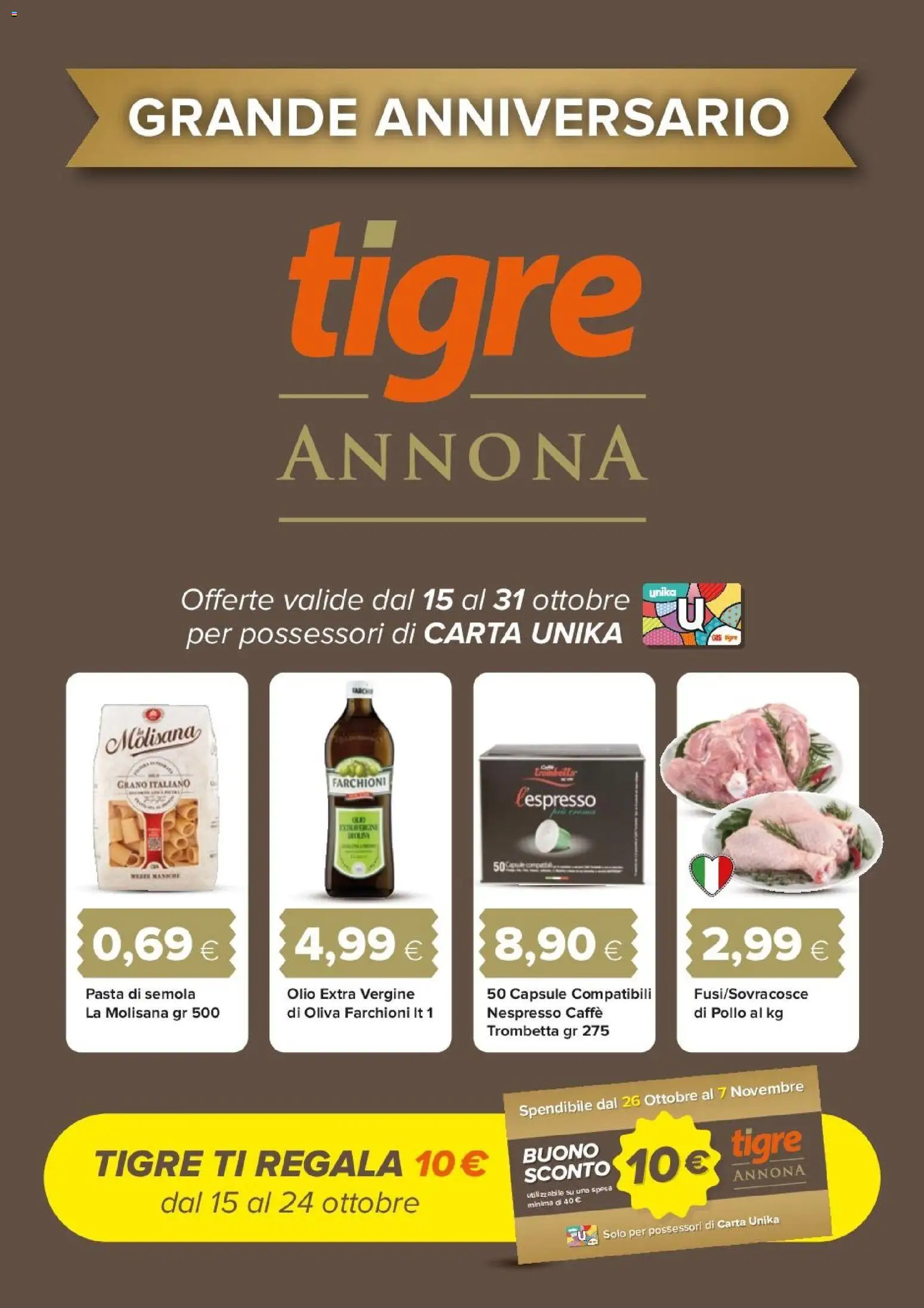 Volantino Tigre del 15/10/2026 | Pagina: 1 | Prodotti: Caffè, Pollo, La Molisana, Olio extra vergine