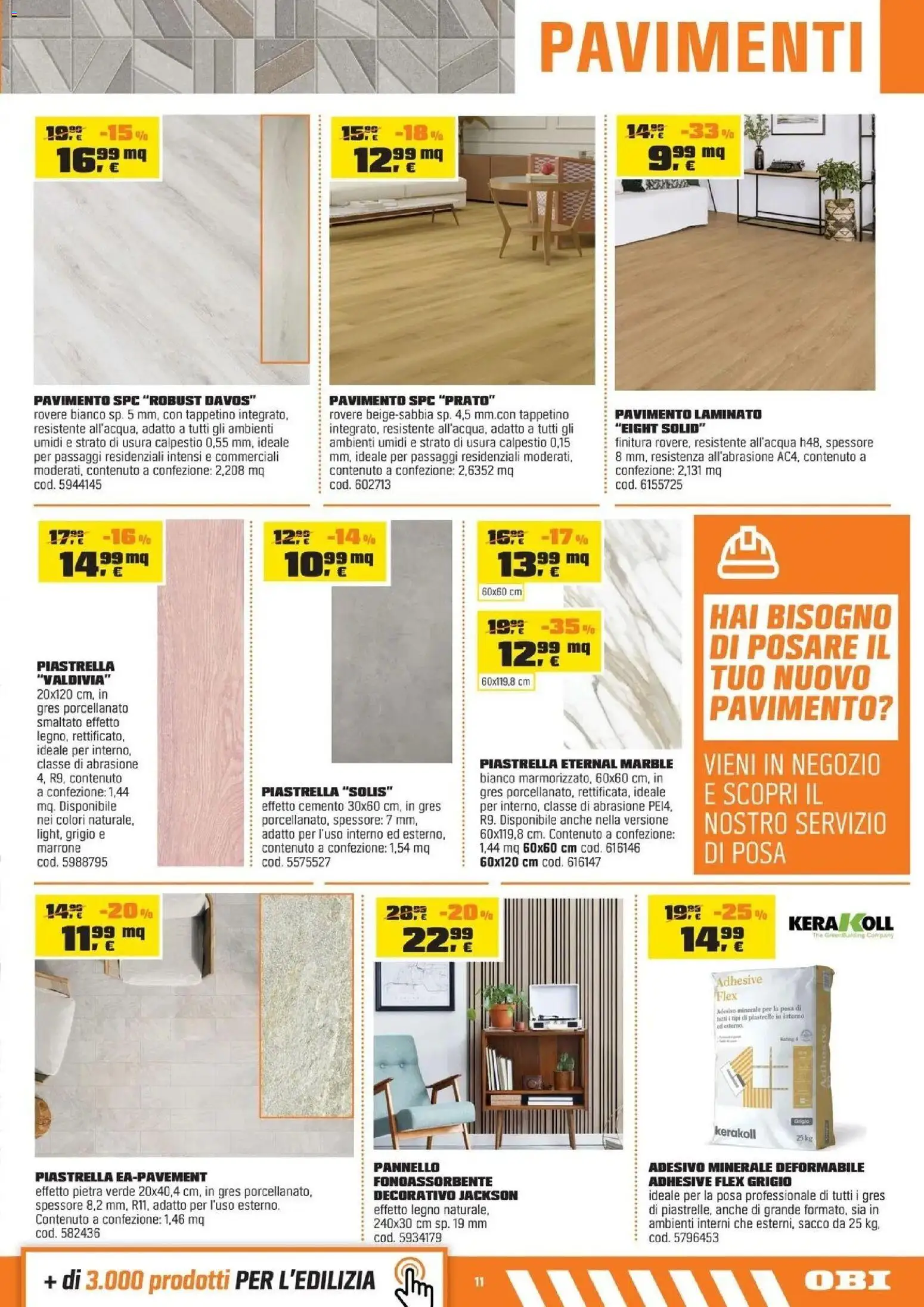 Nuovo OBI - Nati per fare estate dal 30/07/2026 > offerte anteprima 🛍️ | Pagina: 11 | Prodotti: Pavimento, Piastrelle, The, Cemento
