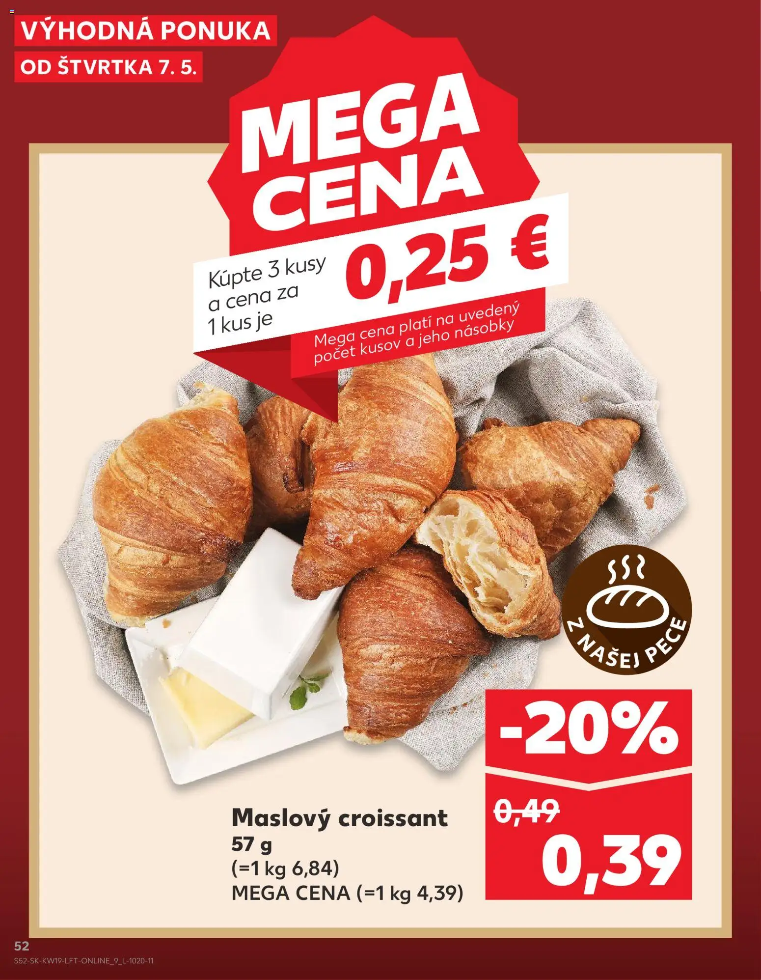 Nové Kaufland akcie – leták je platný od 07.05.2026 | Strana: 52 | Produkty: Croissant