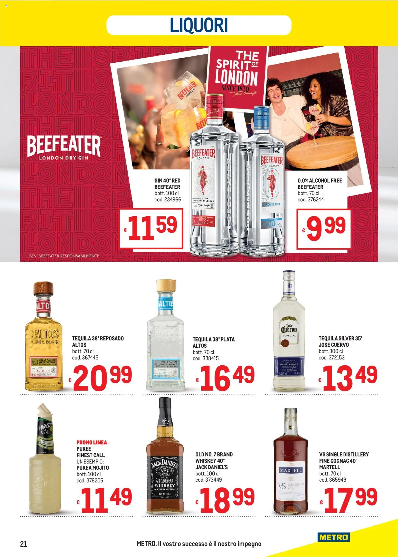 Volantino Metro del 08/10/2026 | Pagina: 21 | Prodotti: Gin, Tequila, Jack Daniel’s, Gin Beefeater