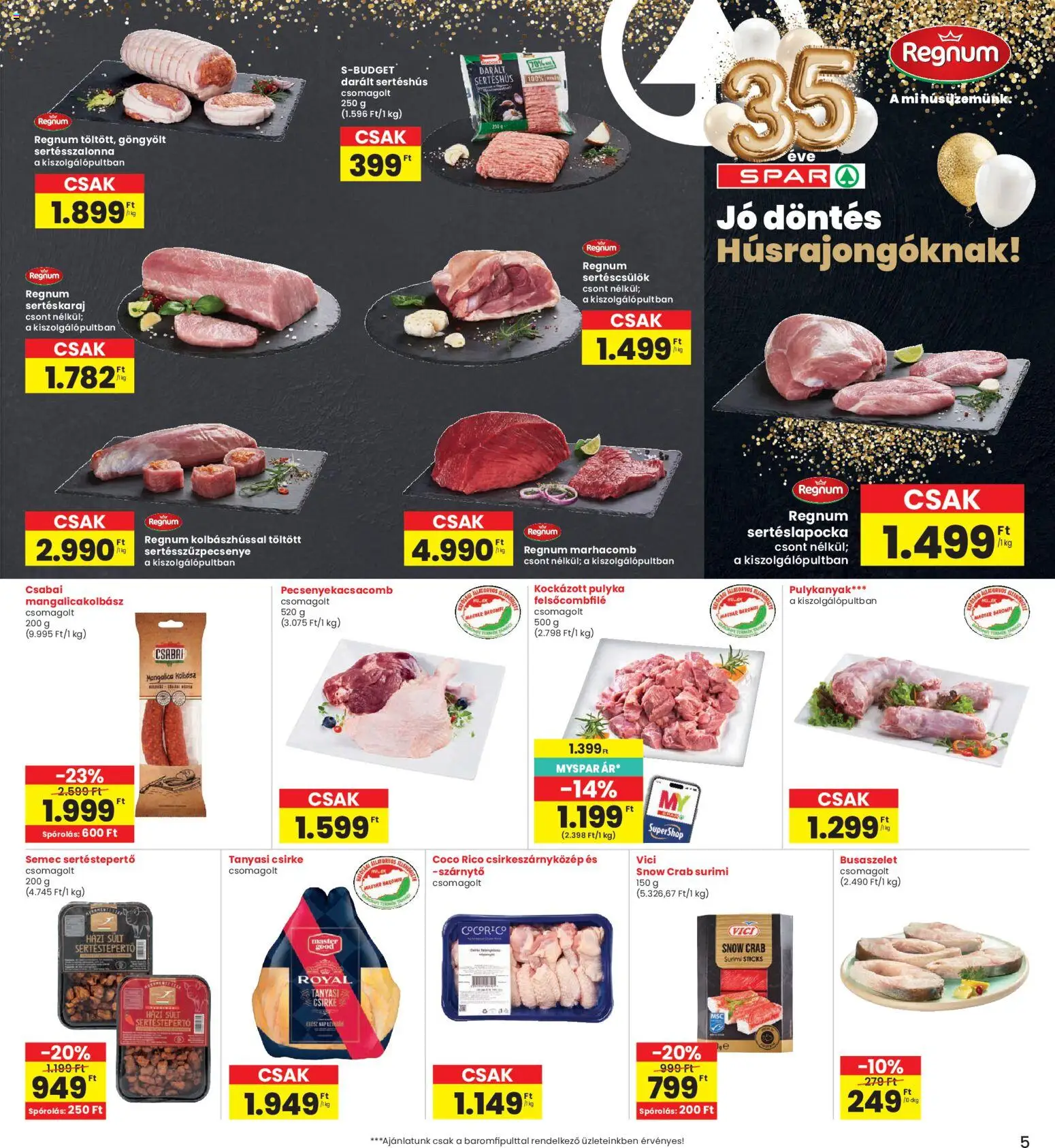 Interspar akciós ujság - amely érvényes a következő dátumtól: 16.04.2026 | Oldal: 5 | Termékek: Sertéskaraj, Darált sertéshús, Tanyasi csirke, Pulykanyak