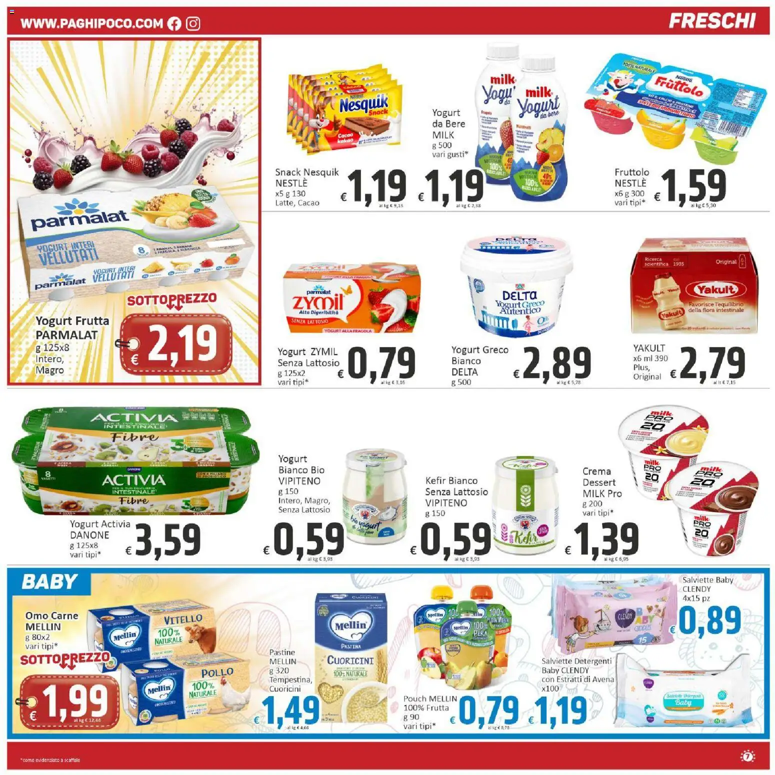 Volantino Paghi Poco del 31/07/2026 | Pagina: 7 | Prodotti: Crema, Yogurt, Pera, Vitello