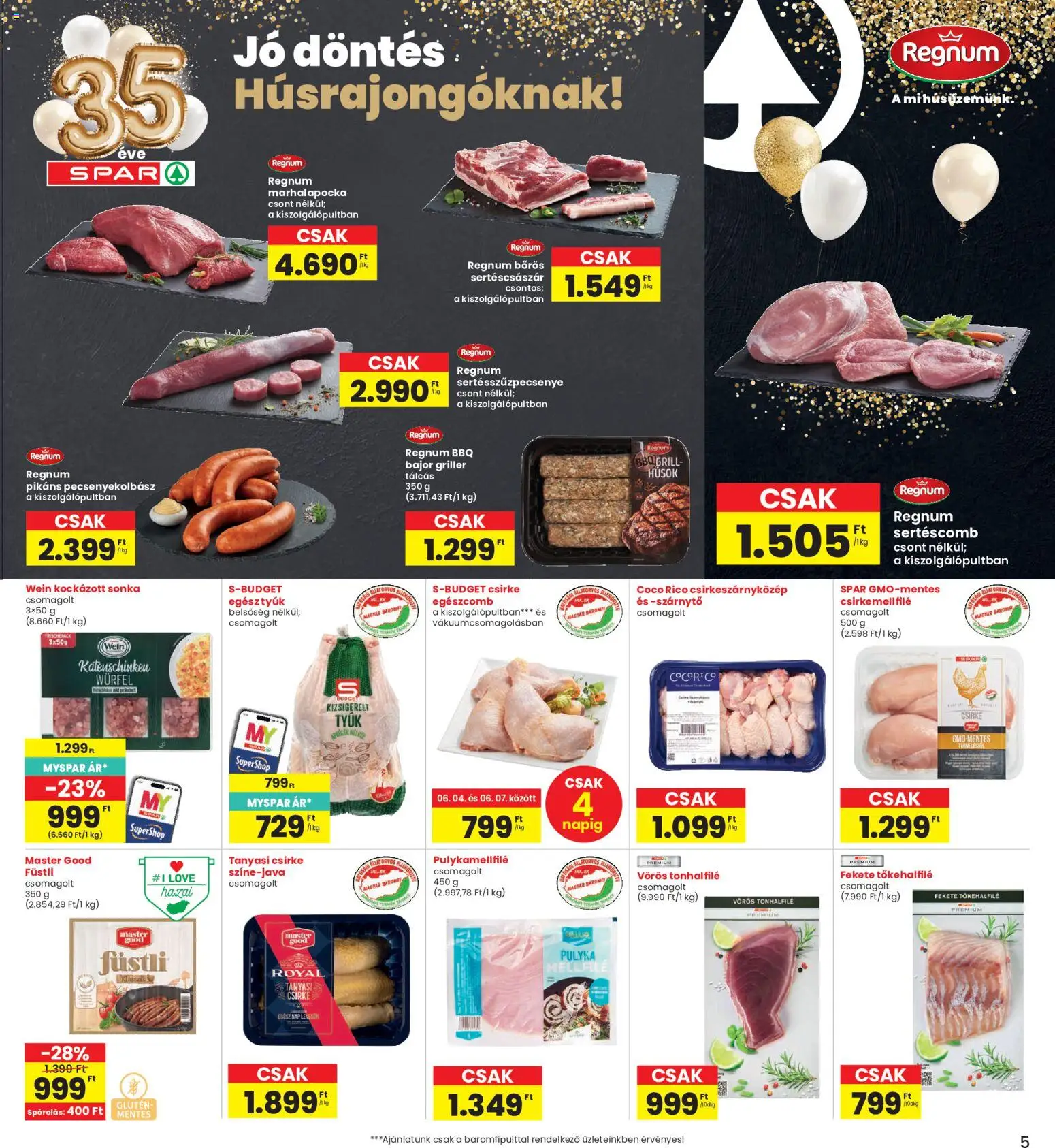 Interspar akciós ujság - amely érvényes a következő dátumtól: 04.06.2026 | Oldal: 5 | Termékek: Grill, Sertéscomb, Pulykamellfilé, Sonka