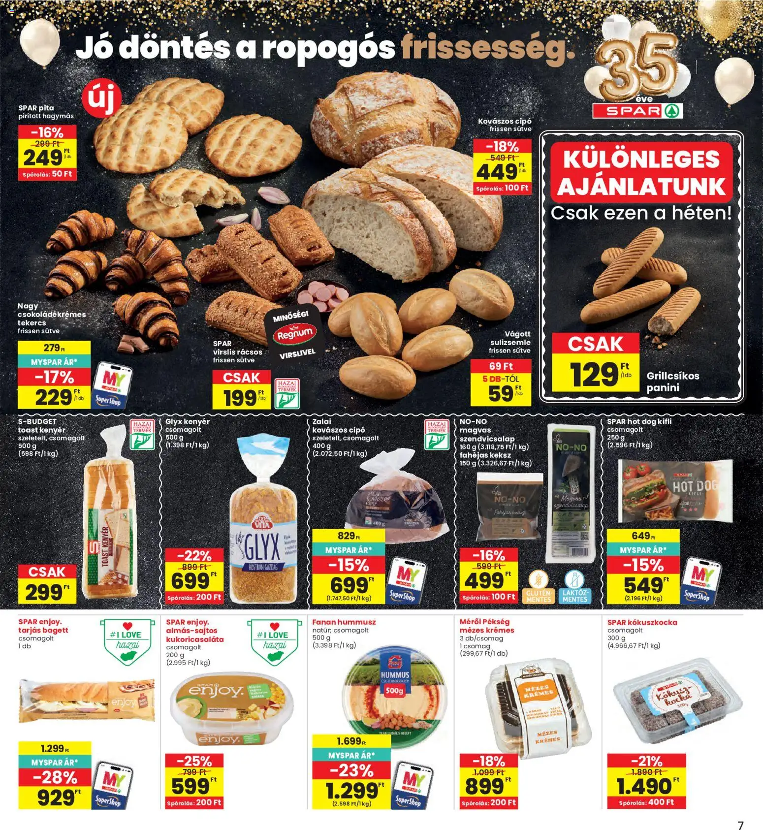 Interspar akciós ujság - amely érvényes a következő dátumtól: 2026.07.23. | Oldal: 7 | Termékek: Kovászos cipó, Bagett, Kokusz, Toast kenyér