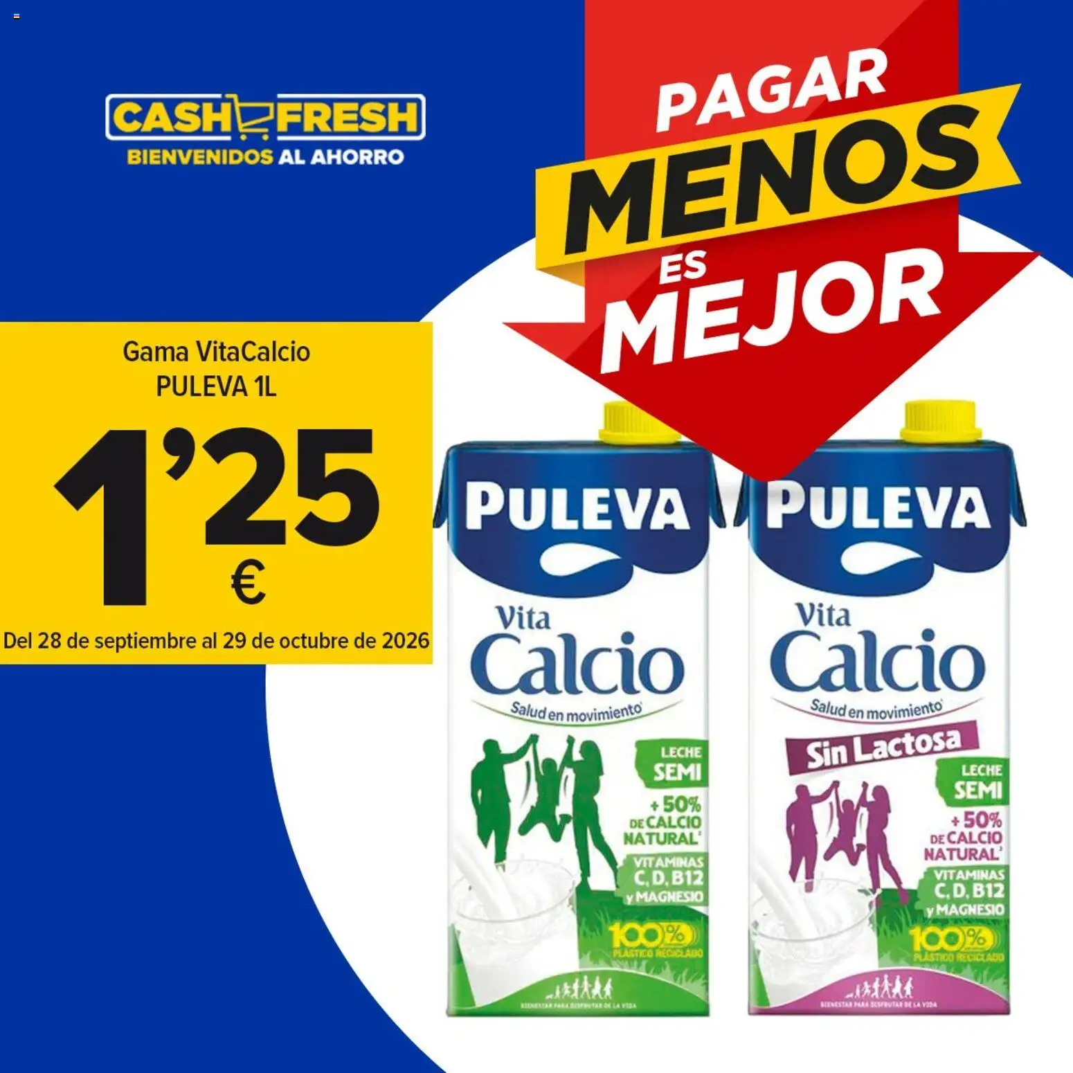 Cash Fresh Pagar menos es mejor │ válido desde el 28/09/2026 | Página: 3 | Productos: Leche sin lactosa, Leche