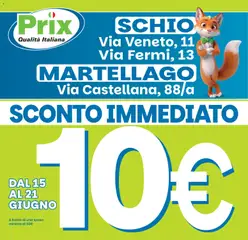 Anteprima del volantino Prix volantino Schio, Martellago valido a partire dal 15.06.2026