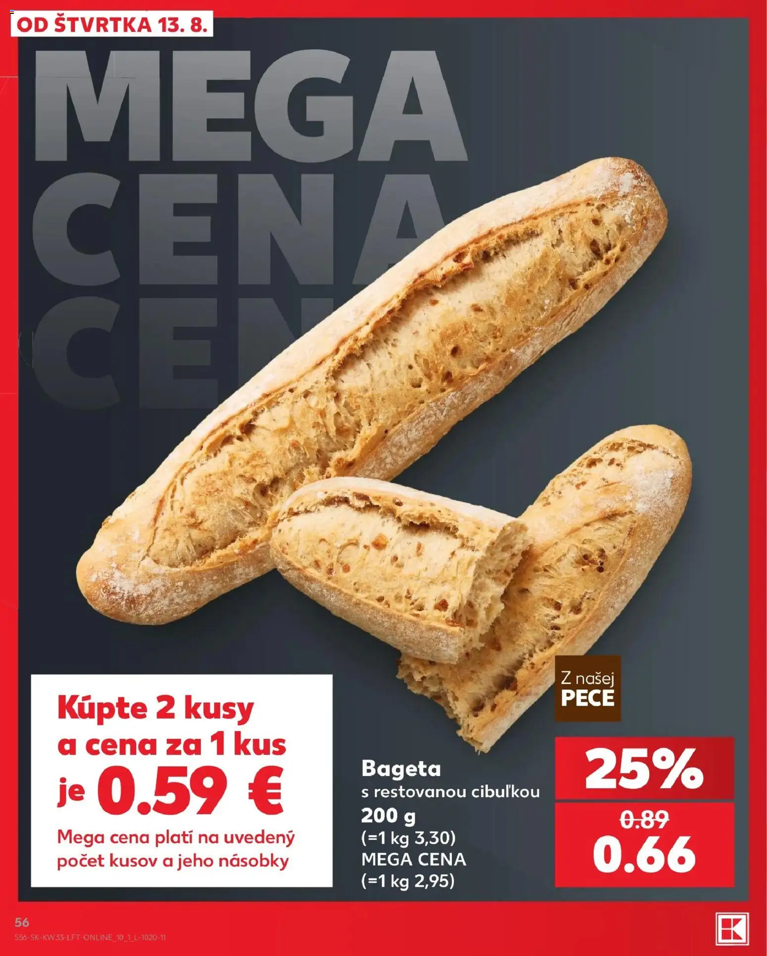 Nové Kaufland akcie – leták je platný od 13.08.2026 | Strana: 56 | Produkty: Bageta
