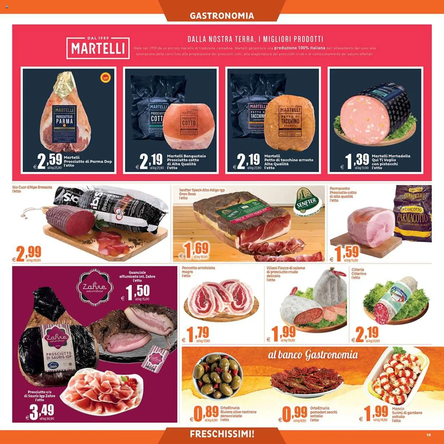 Volantino Elite Supermercati del 31/07/2026 | Pagina: 15 | Prodotti: Arrosto, Prosciutto Crudo, Pancetta, Pomodori secchi
