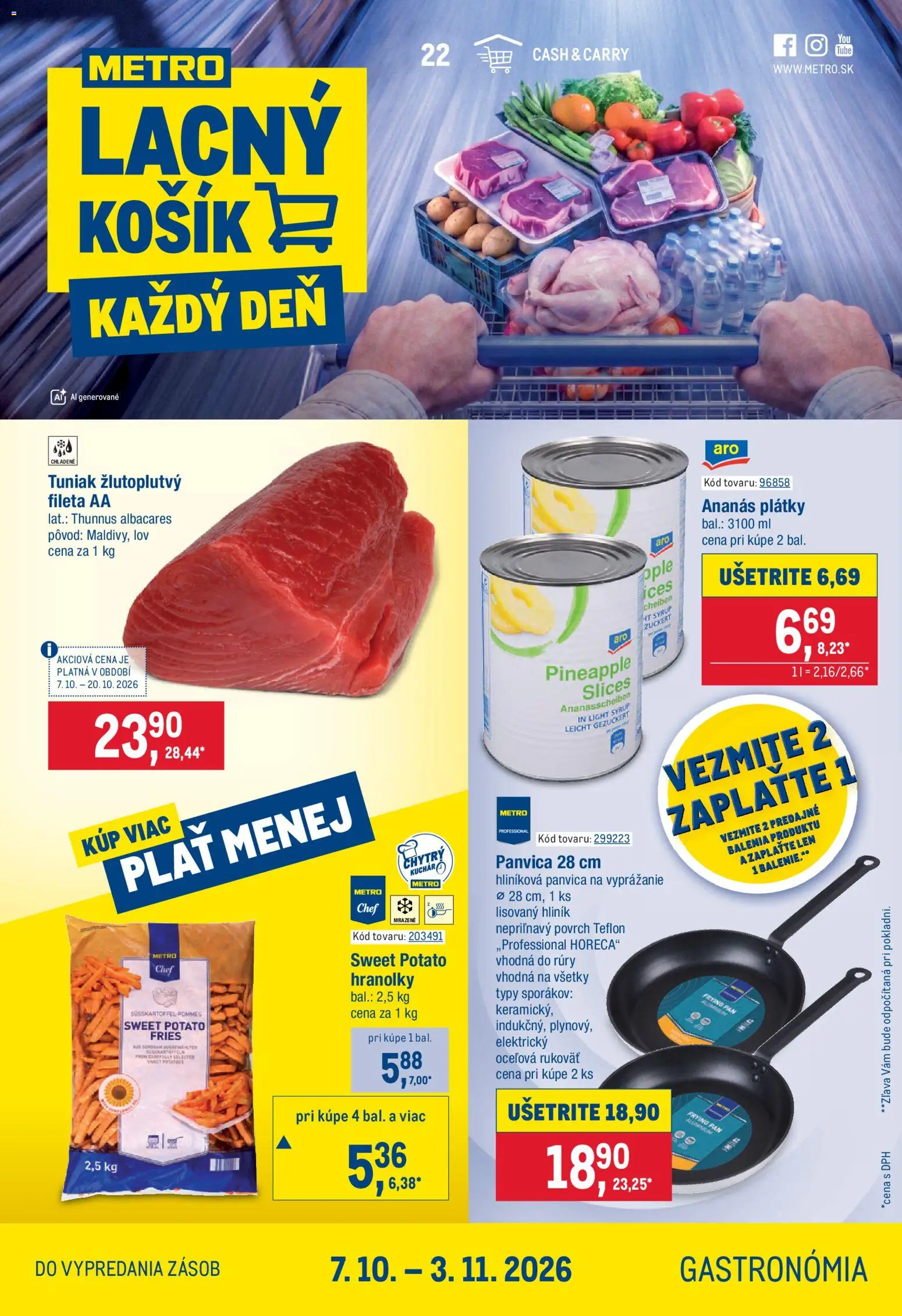 Nové Metro akcie – leták je platný od 07.10.2026 | Strana: 1 | Produkty: Hranolky, Tuniak, Panvica, Ananás