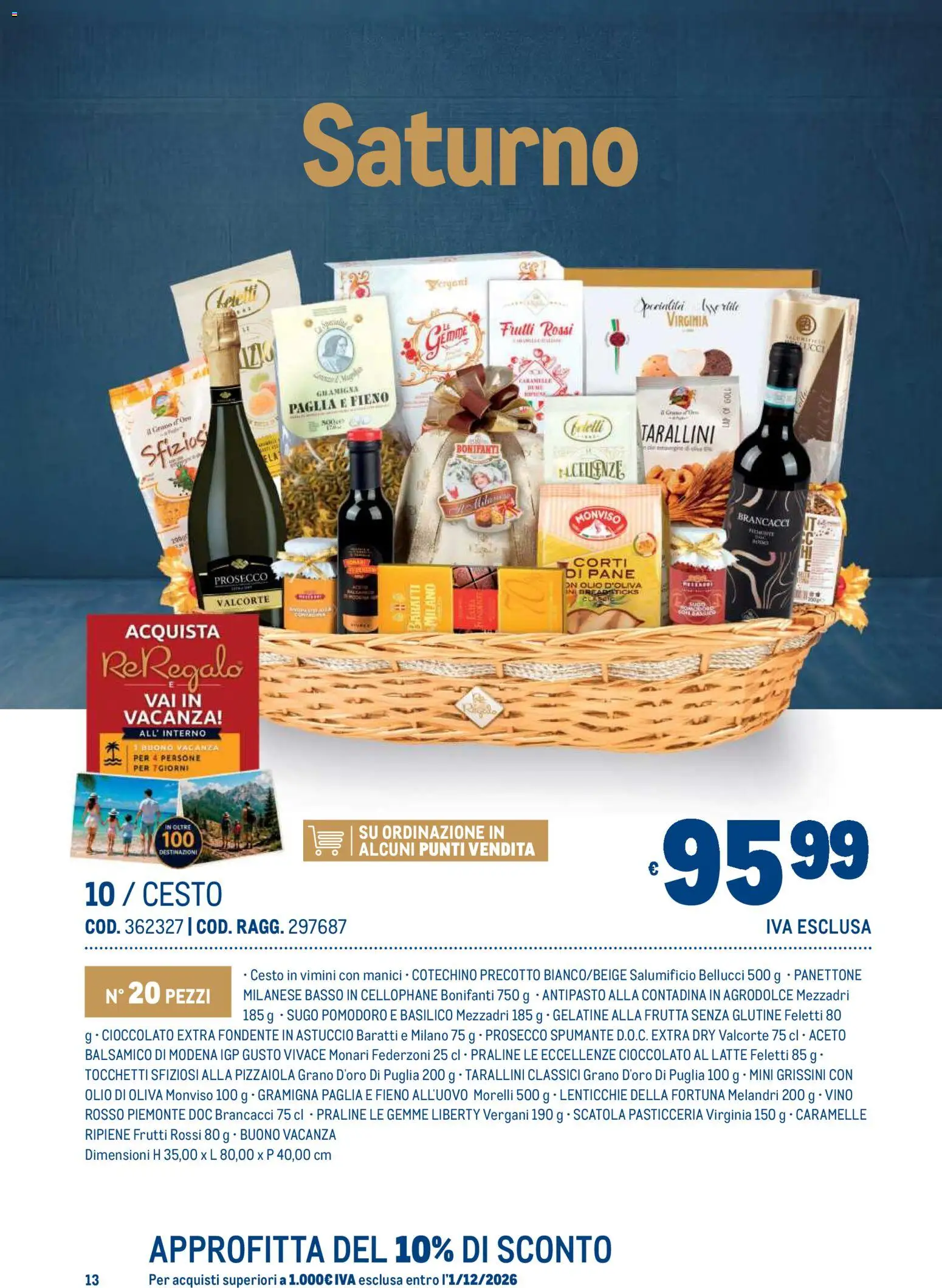 Volantino Metro del 19/10/2026 | Pagina: 13 | Prodotti: Caramelle, Grissini, Scatola, Cotechino