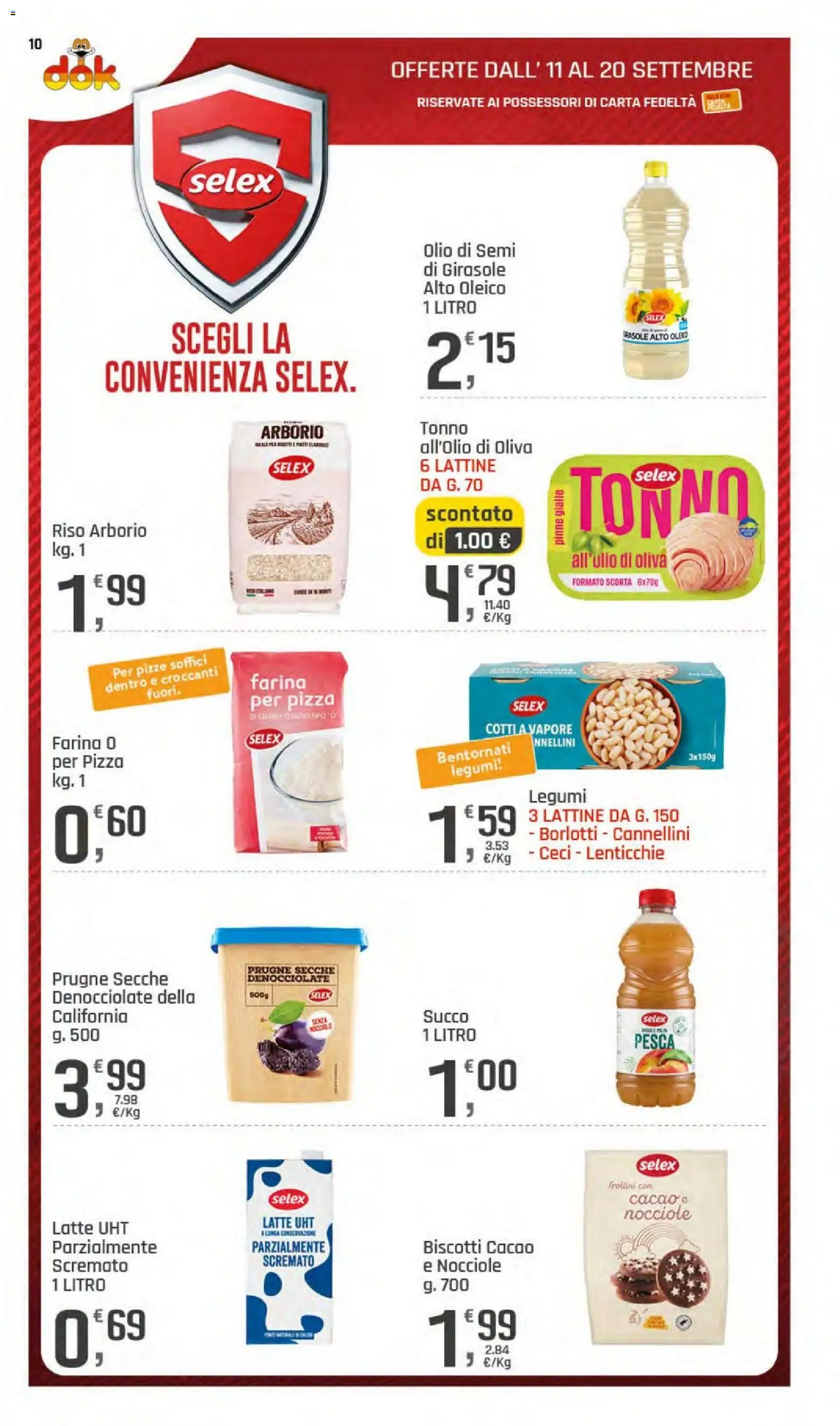 Volantino DOK del 11/09/2026 | Pagina: 10 | Prodotti: Biscotti, Prugne, Latte, Tonno