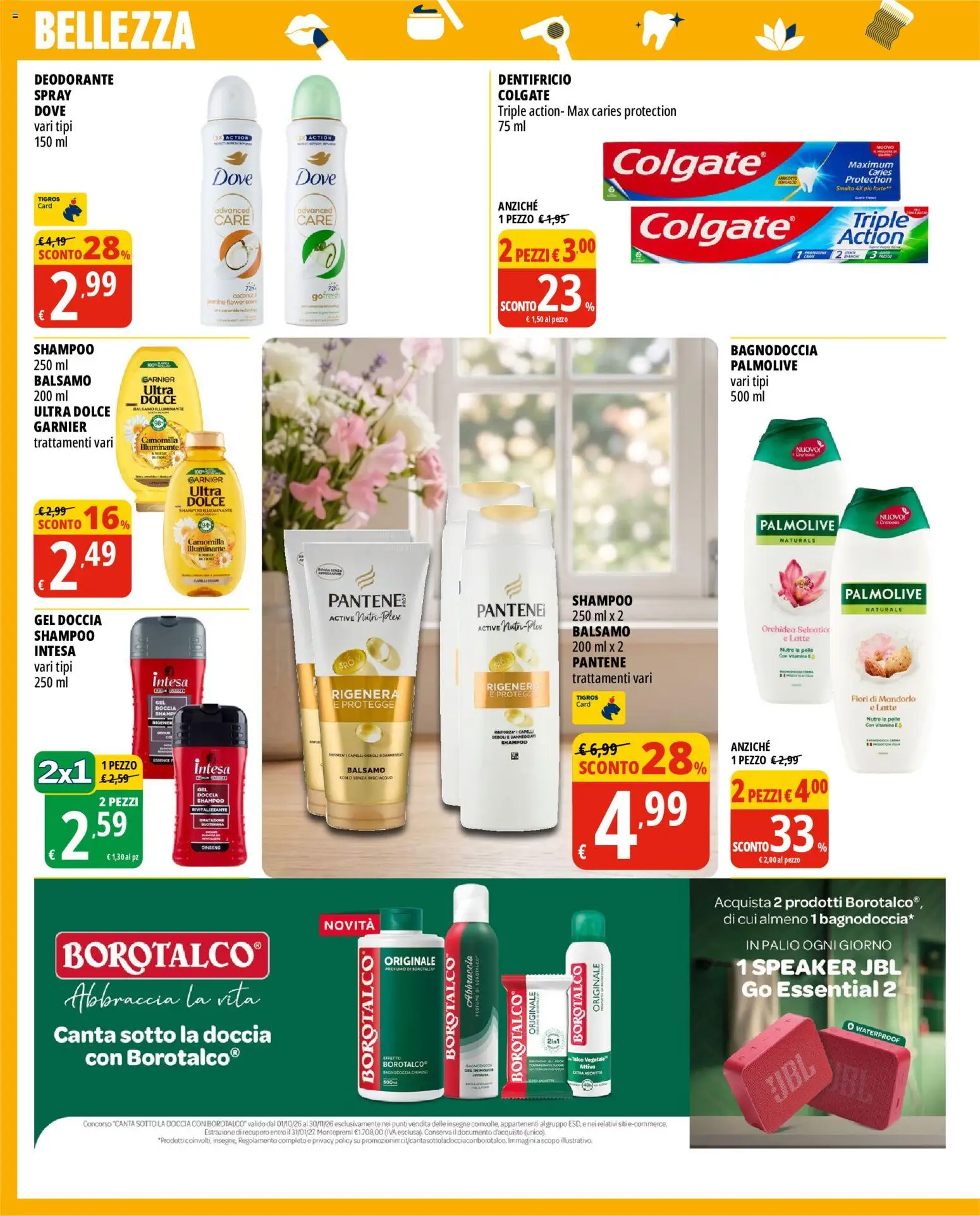 Volantino Tigros del 13/10/2026 | Pagina: 6 | Prodotti: Illuminante, Dentifricio, Gel doccia, Profumo