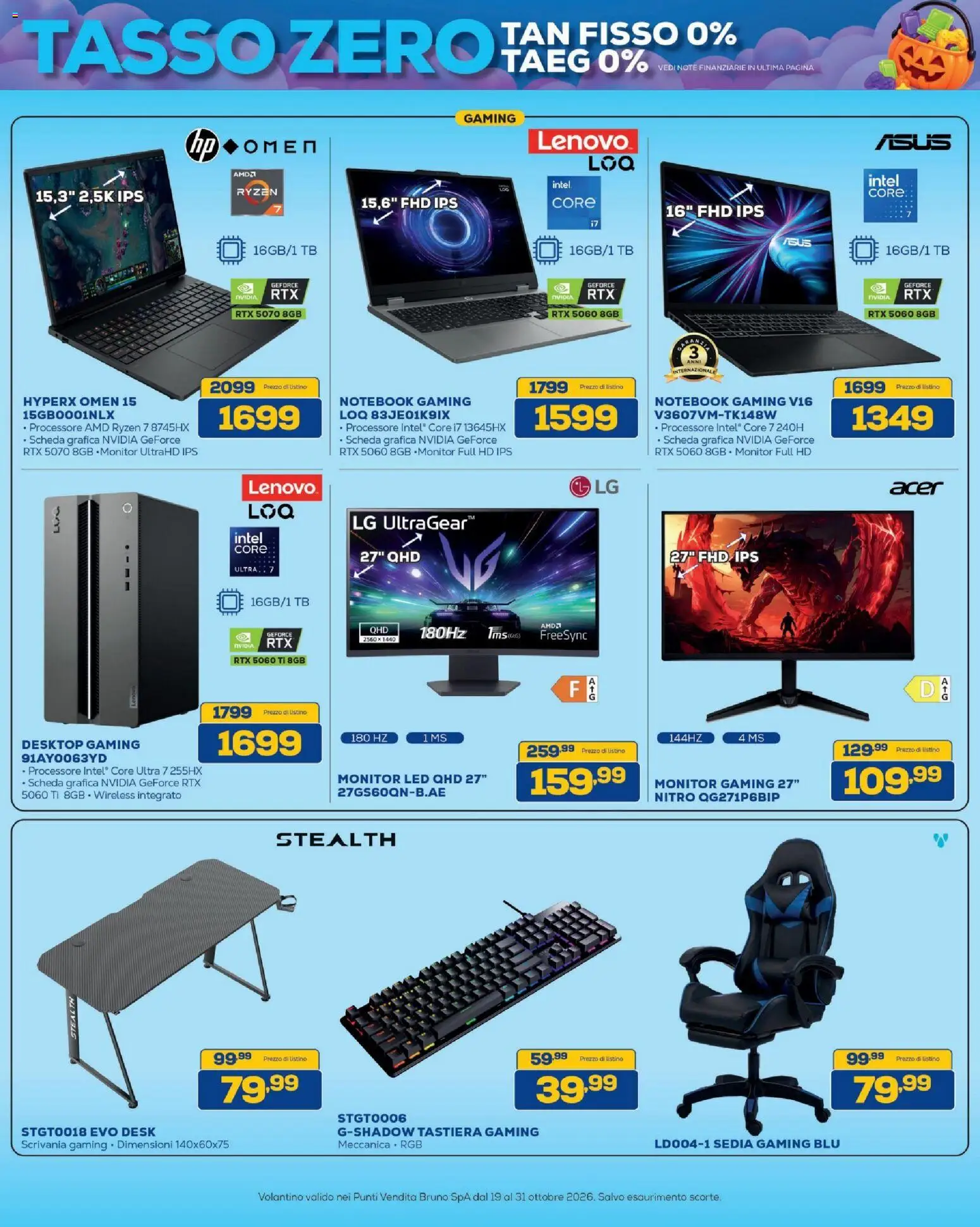 Volantino BRUNO del 19/10/2026 | Pagina: 18 | Prodotti: Monitor, Tastiera, Sedia, Scrivania