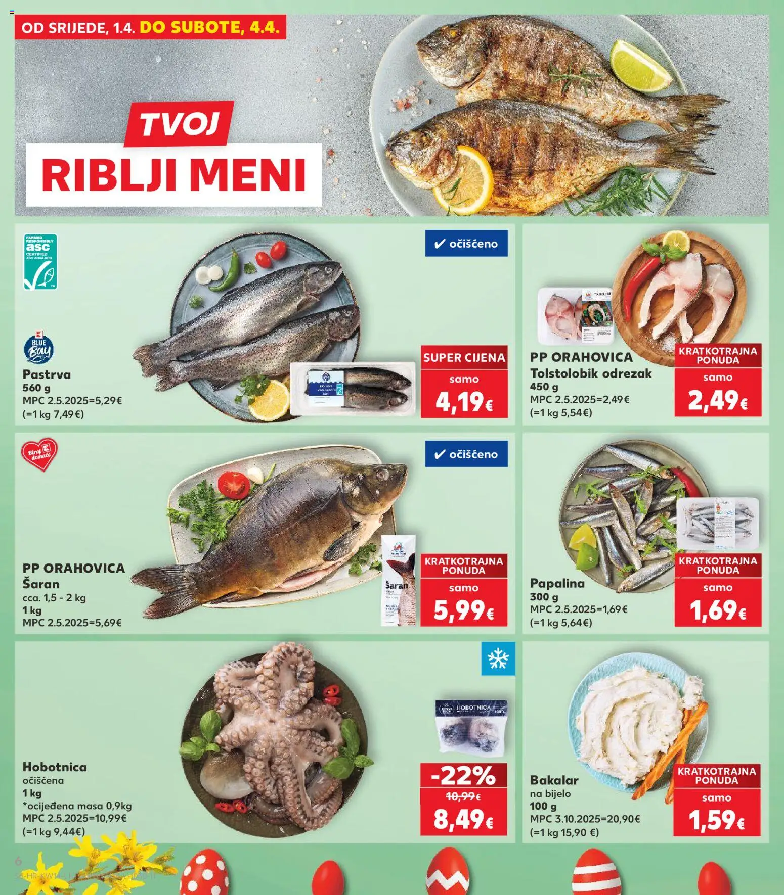 Kaufland katalog | vrijedi od 01.04.2026 | Stranica: 6 | Proizvodi: Pastrva, Šaran, Hobotnica, Bakalar