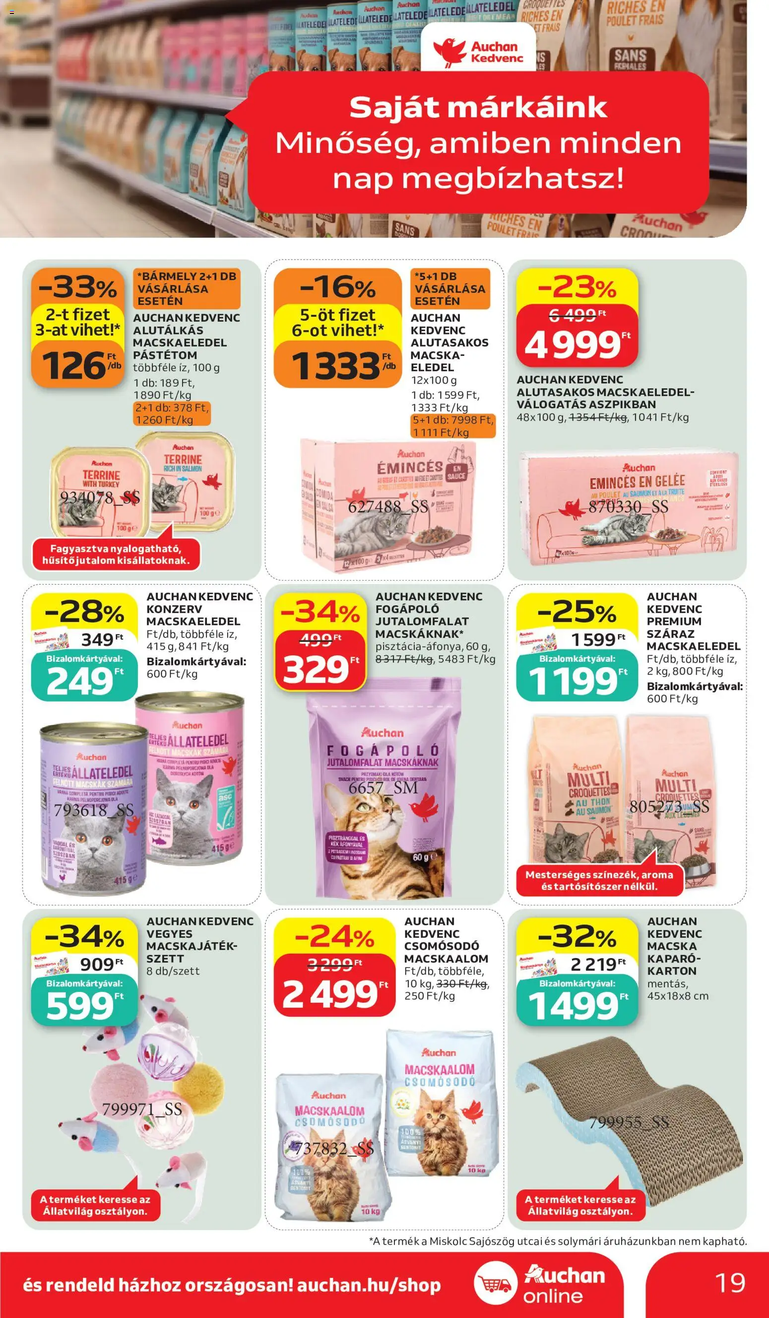 Auchan akciós ujság - amely érvényes a következő dátumtól: 2026.10.15. | Oldal: 19 | Termékek: Jutalomfalat, Pástétom, Száraz macskaeledel, Állateledel