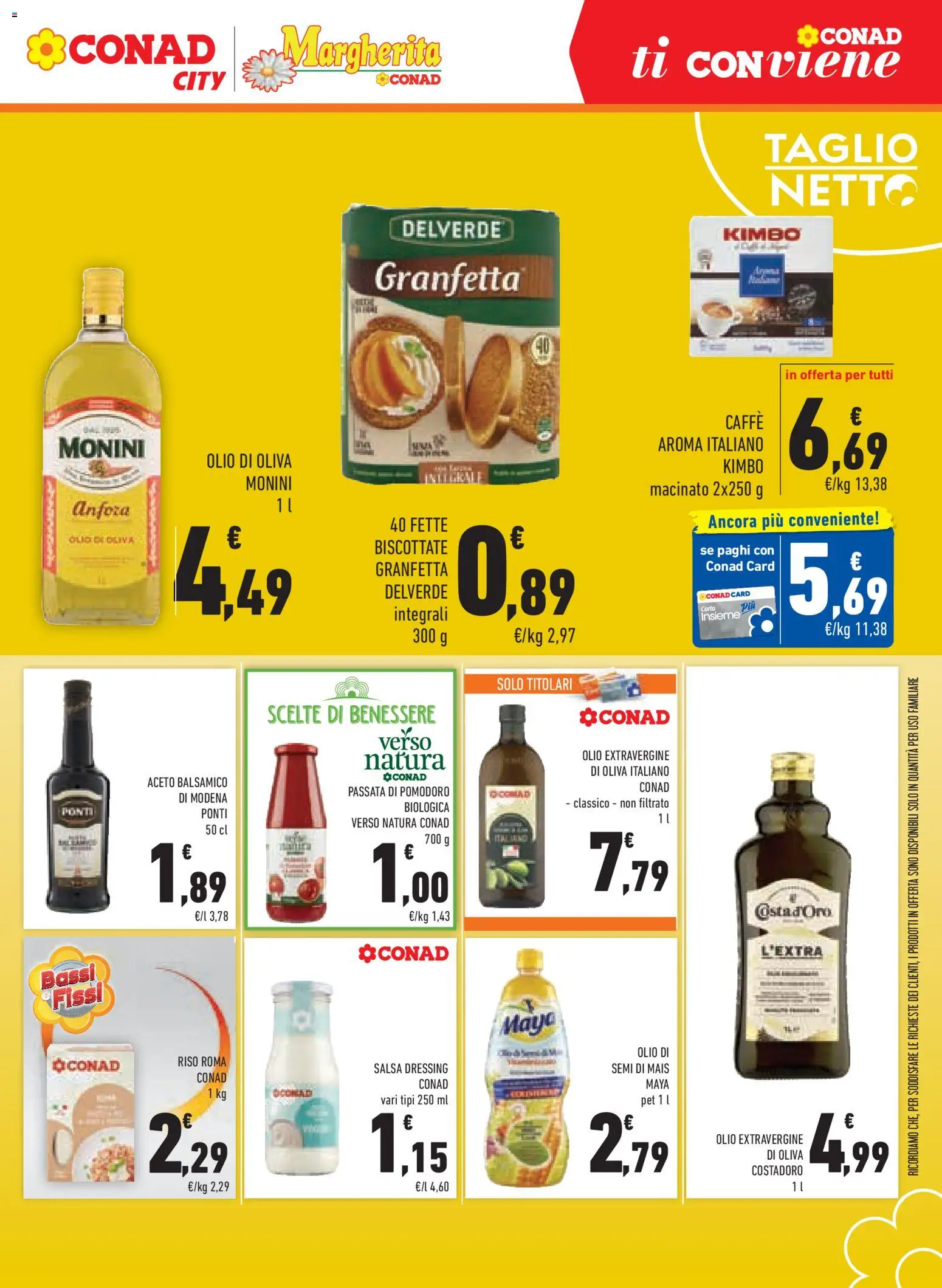 Volantino Conad del 26/08/2026 | Pagina: 7 | Prodotti: Taglio, Olio, Mais, Kimbo