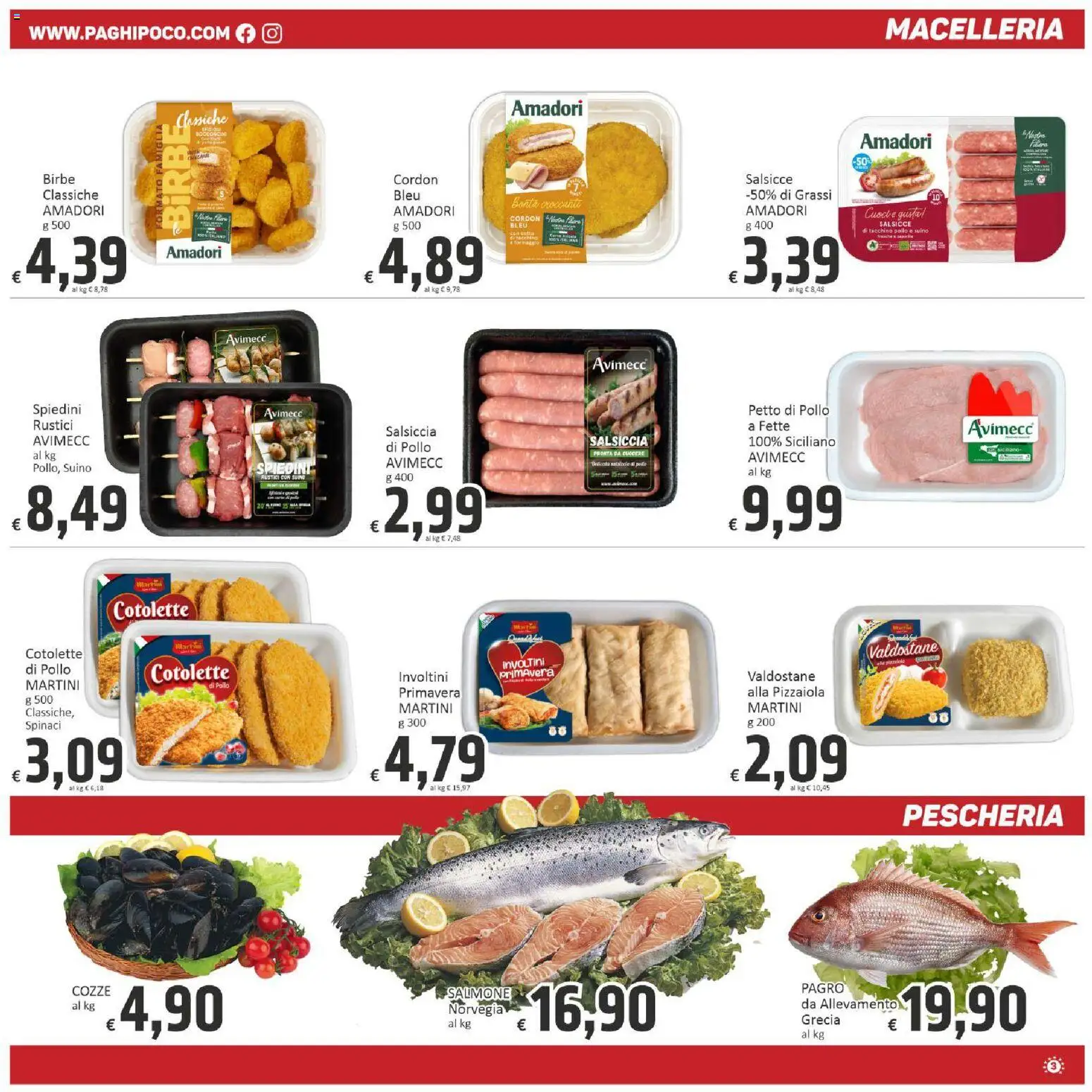 Volantino Paghi Poco del 28.04.2026 | Pagina: 3 | Prodotti: Pollo, Cozze, Suino, Spinaci