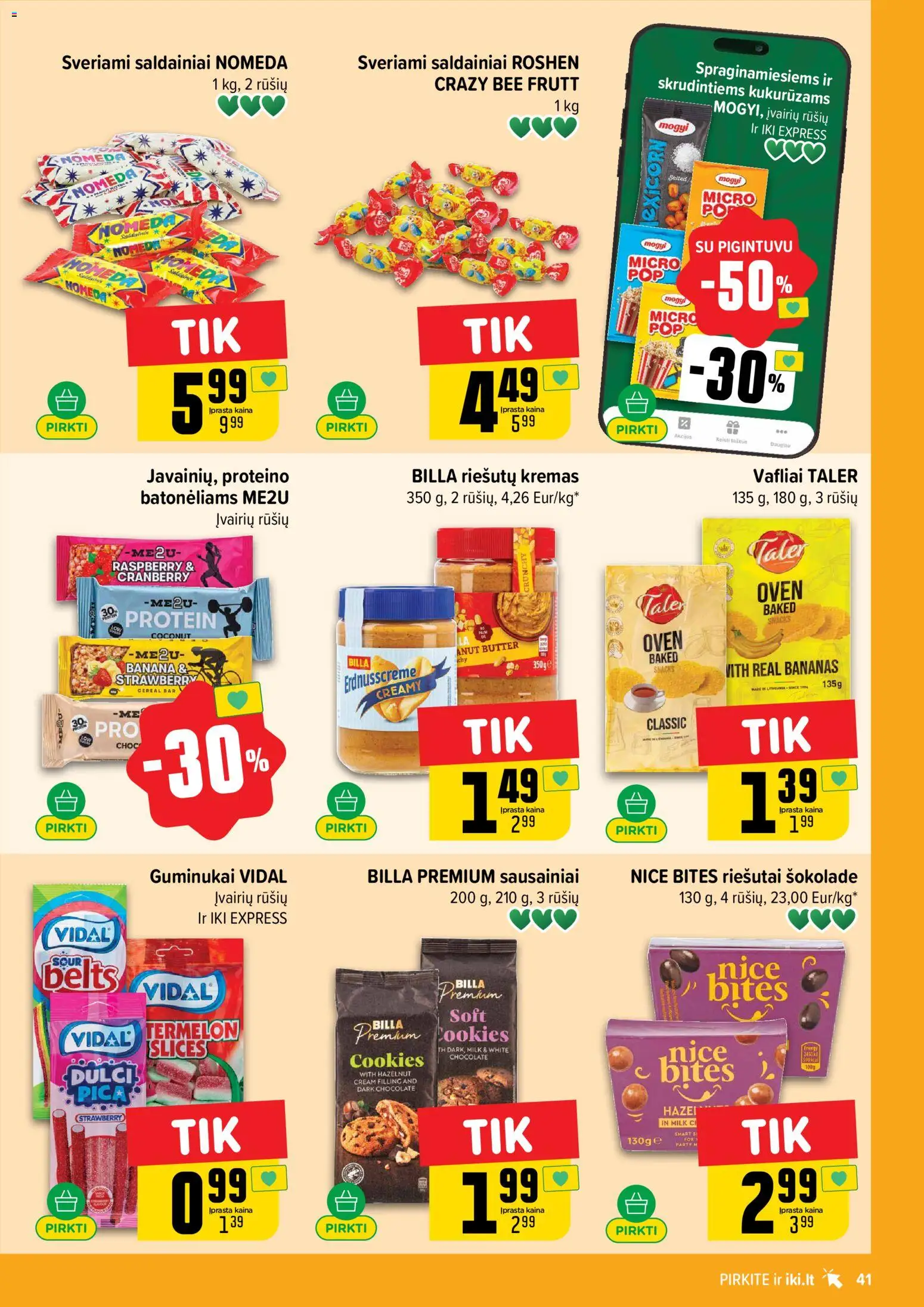 IKI akcijos nuo 2026.06.29 | Puslapis: 41 | Prekių: Riešutai, Sausainiai, Vafliai, Saldainiai