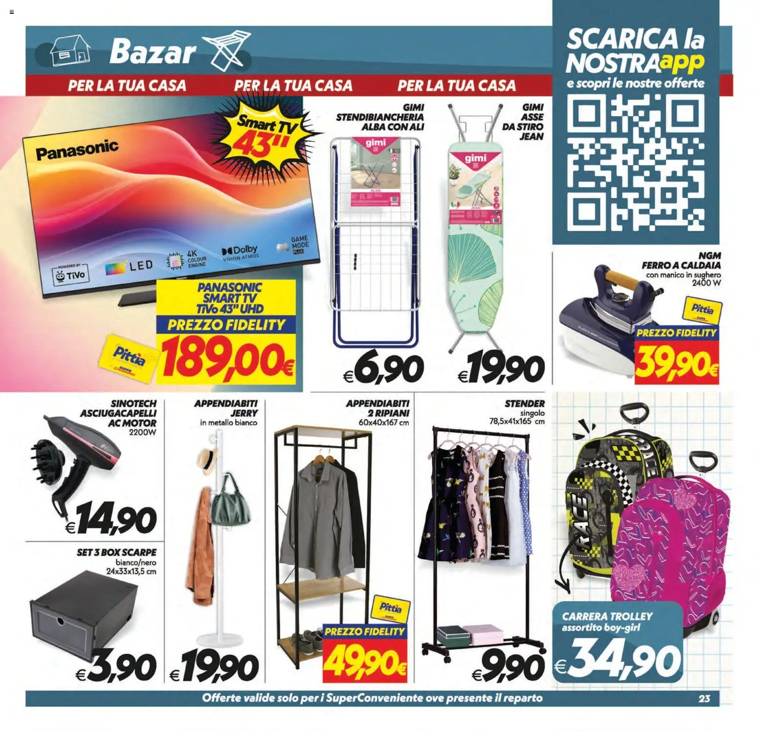 Volantino SuperConveniente del 21/08/2026 | Pagina: 23 | Prodotti: Stendibiancheria, Scarpe, Ferro, Asciugacapelli