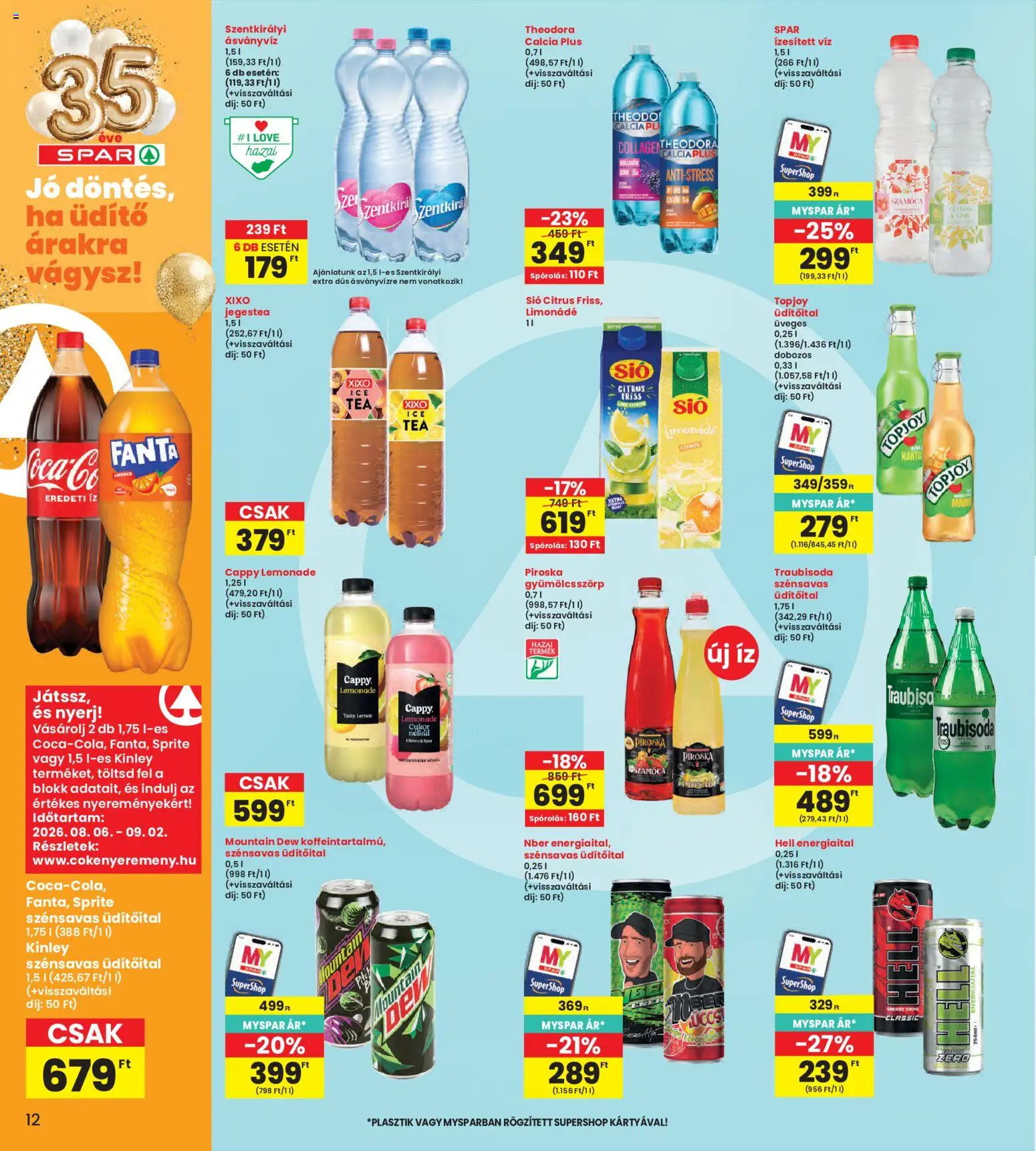 Interspar akciós ujság - amely érvényes a következő dátumtól: 2026.08.06. | Oldal: 12 | Termékek: Fanta, Kollagén, Limonádé, Cukor