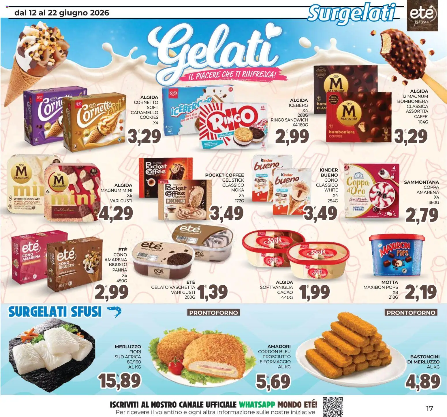 Volantino Eté del 12.06.2026 | Pagina: 17 | Prodotti: Cornetto, Merluzzo, Formaggio, Prosciutto