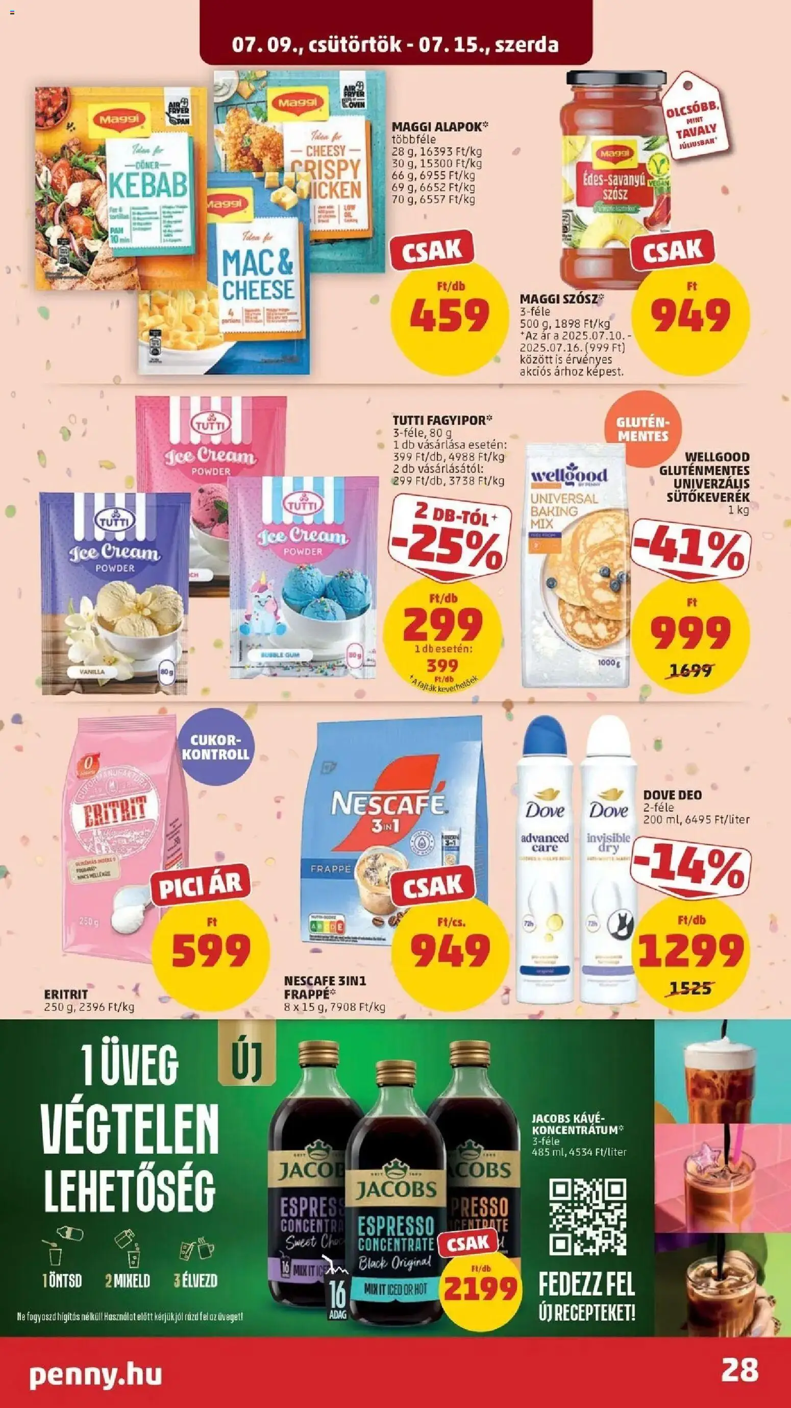 PENNY akciós ujság - amely érvényes a következő dátumtól: 2026.07.09. | Oldal: 28 | Termékek: Nescafé, Gluténmentes, Szósz, Cukor