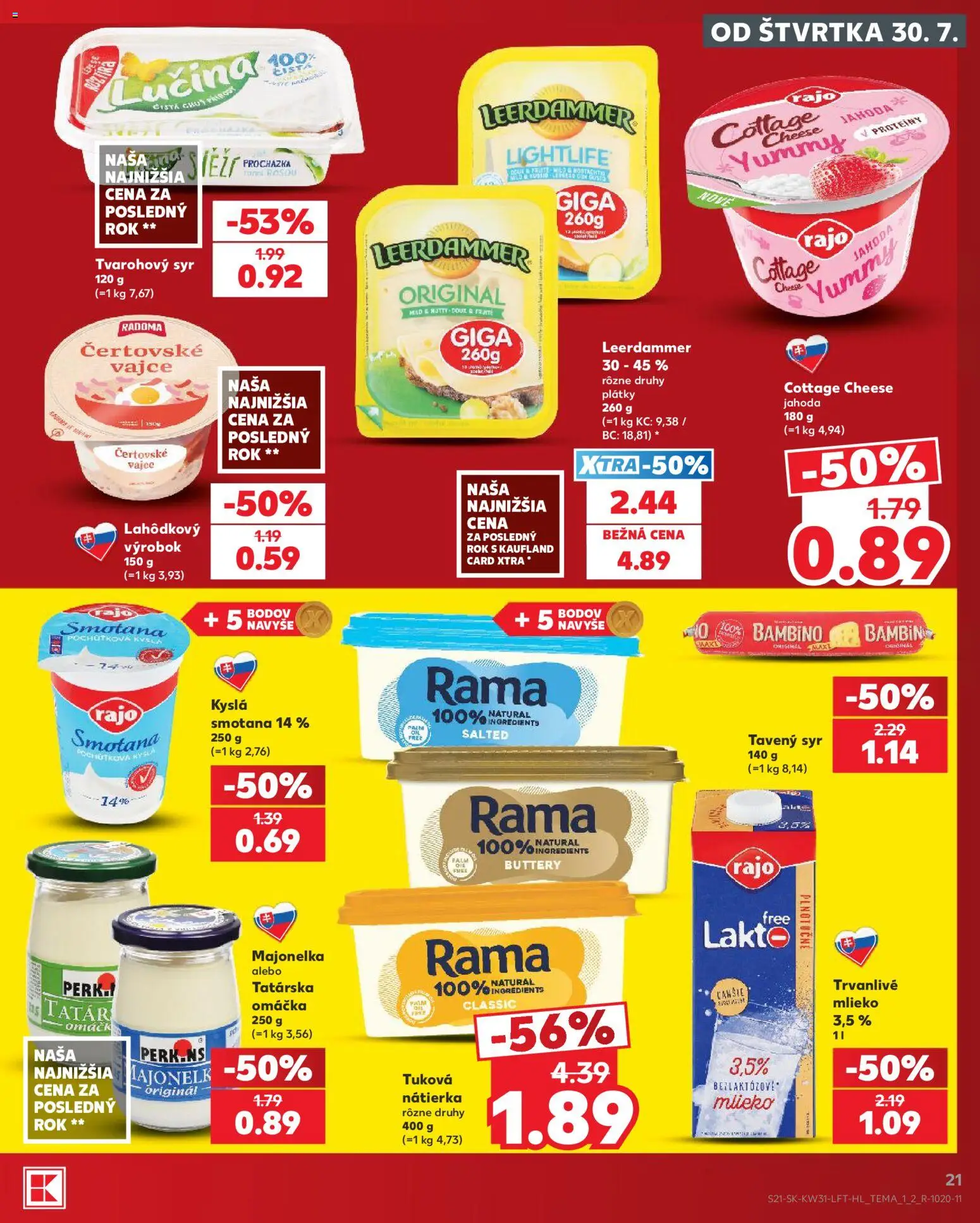 Nové Kaufland akcie – leták je platný od 30.07.2026 | Strana: 21 | Produkty: Mlieko, Syr, Omáčka, Rama