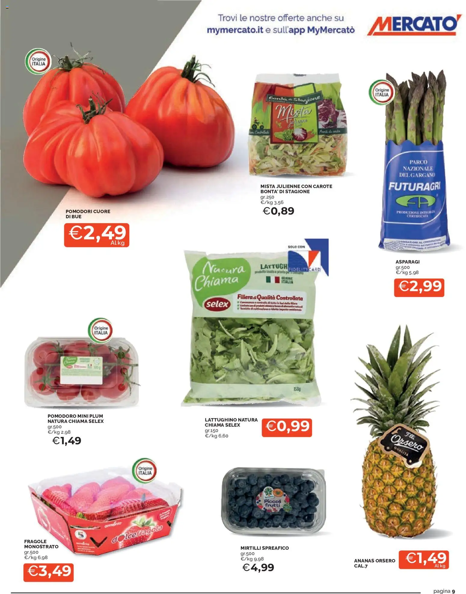 Volantino Mercatò del 07.05.2026 | Pagina: 9 | Prodotti: Pomodoro, Carote, Ananas, Asparagi