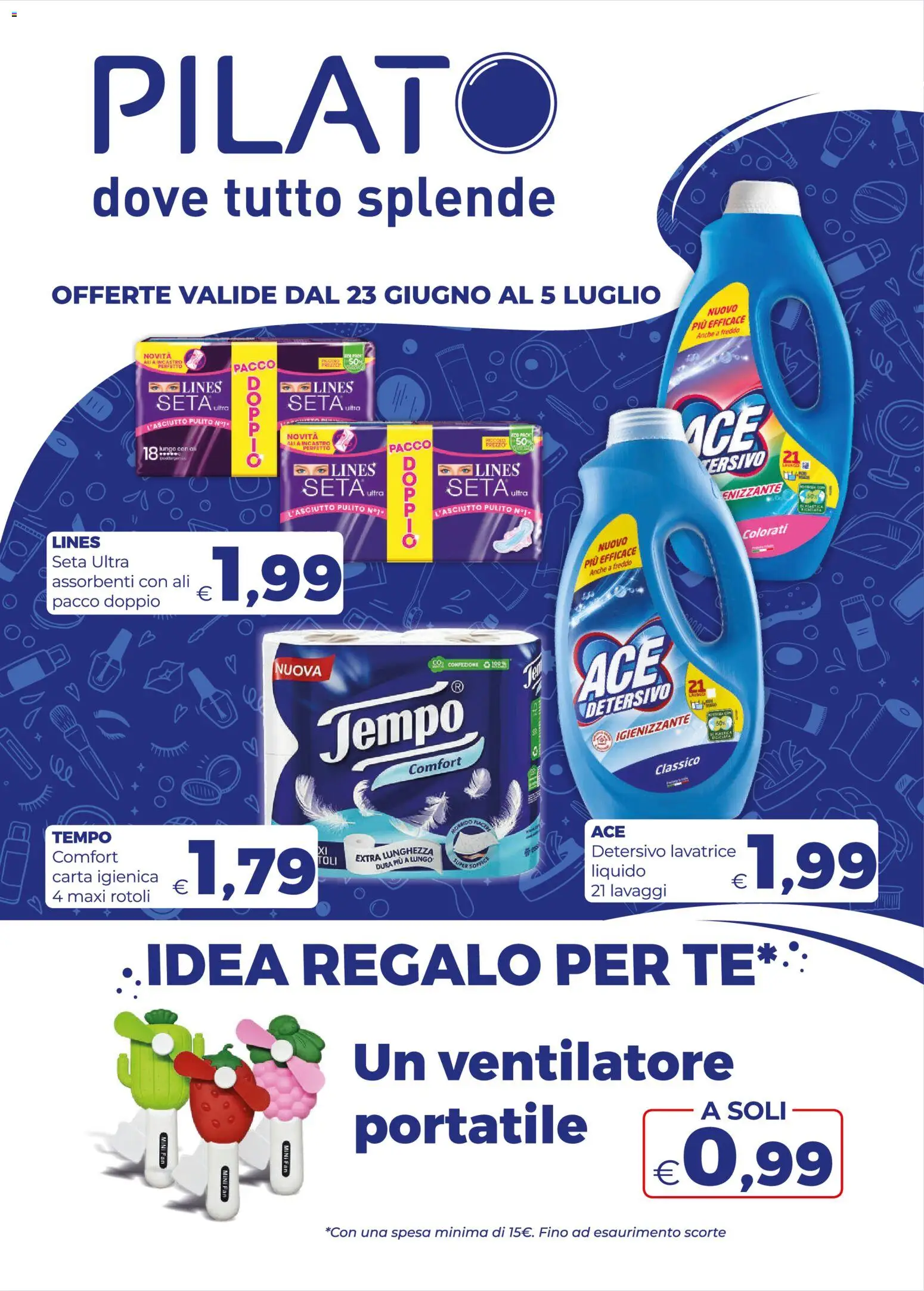 Volantino Pilato del 23/06/2026 | Pagina: 1 | Prodotti: Ventilatore, Carta igienica, Lavatrice, Fan