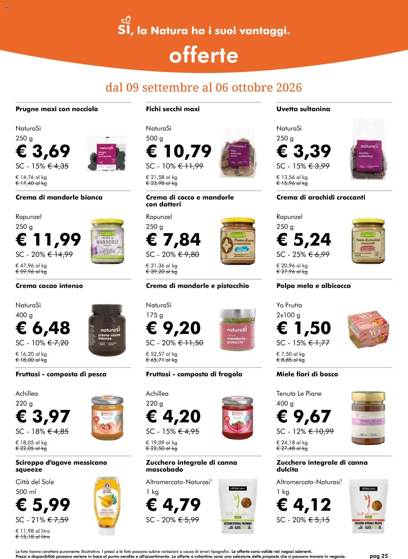 Volantino Natura Sì del 09/09/2026 | Pagina: 25 | Prodotti: Pesca, Fiori, Cacao, Miele