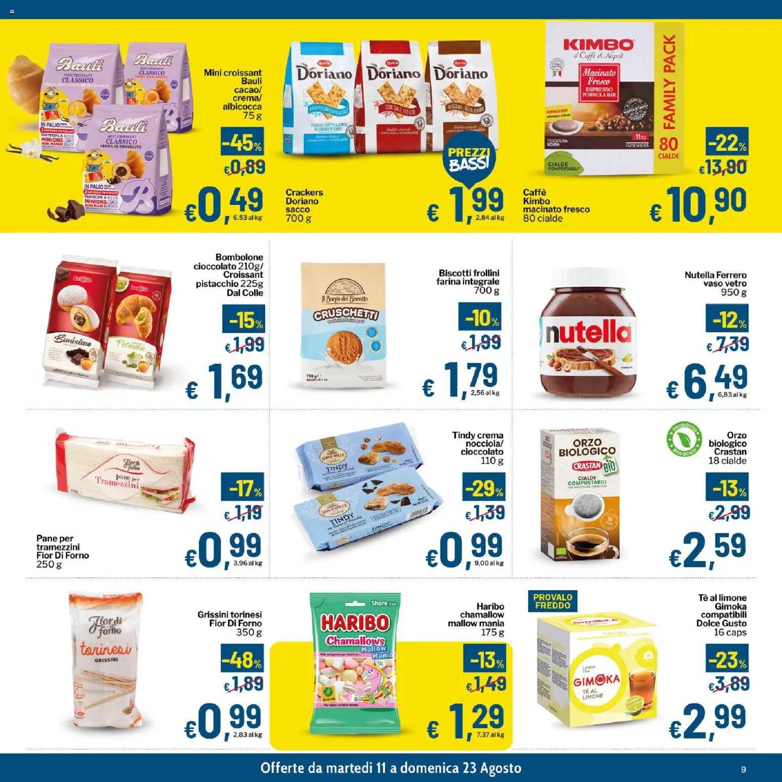 Volantino Qui Discount del 11/08/2026 | Pagina: 9 | Prodotti: Caffè, Biscotti, Nutella, Crema al cioccolato