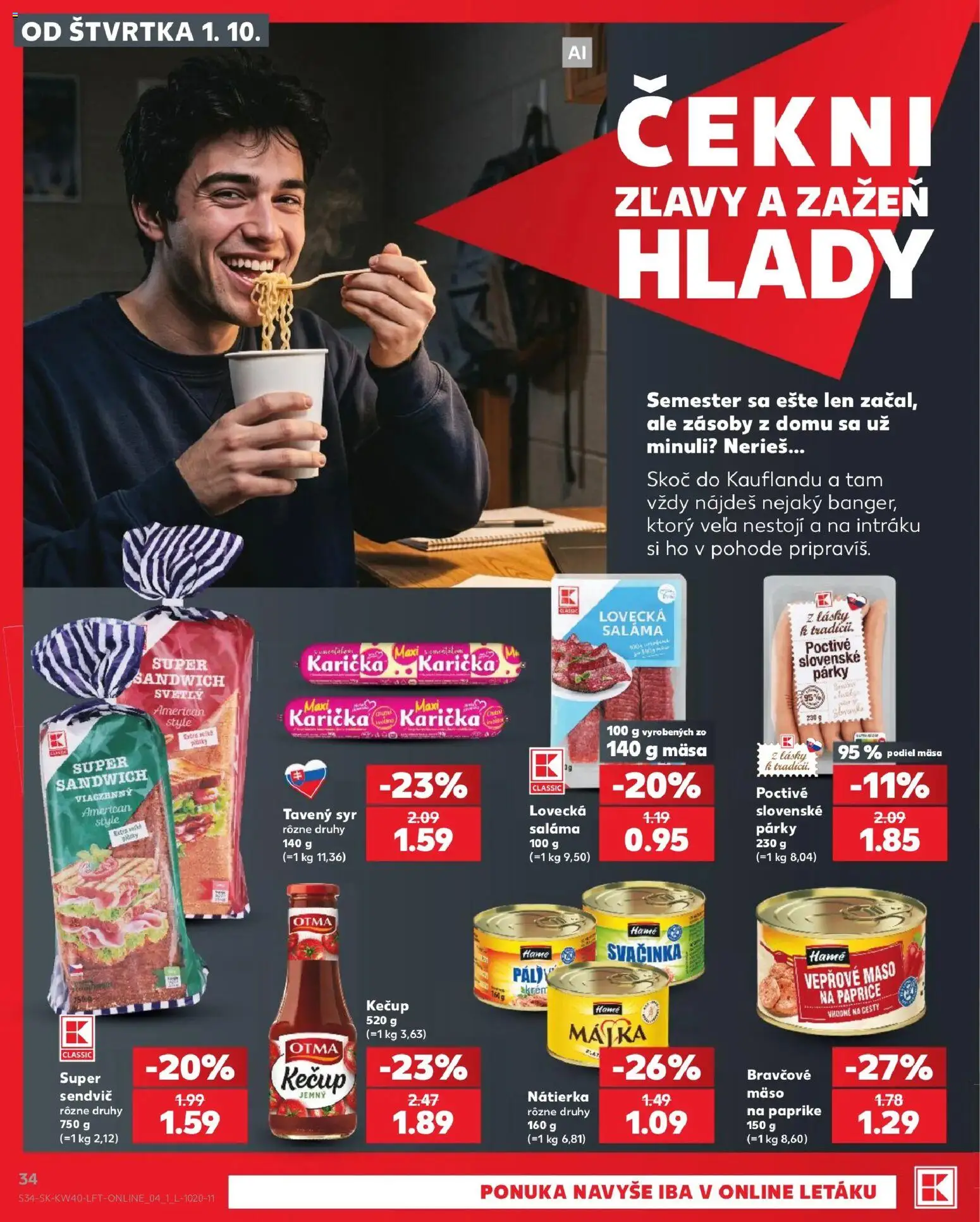 Nové Kaufland akcie – leták je platný od 01.10.2026 | Strana: 34 | Produkty: Saláma, Mäso, Kečup, Sendvič
