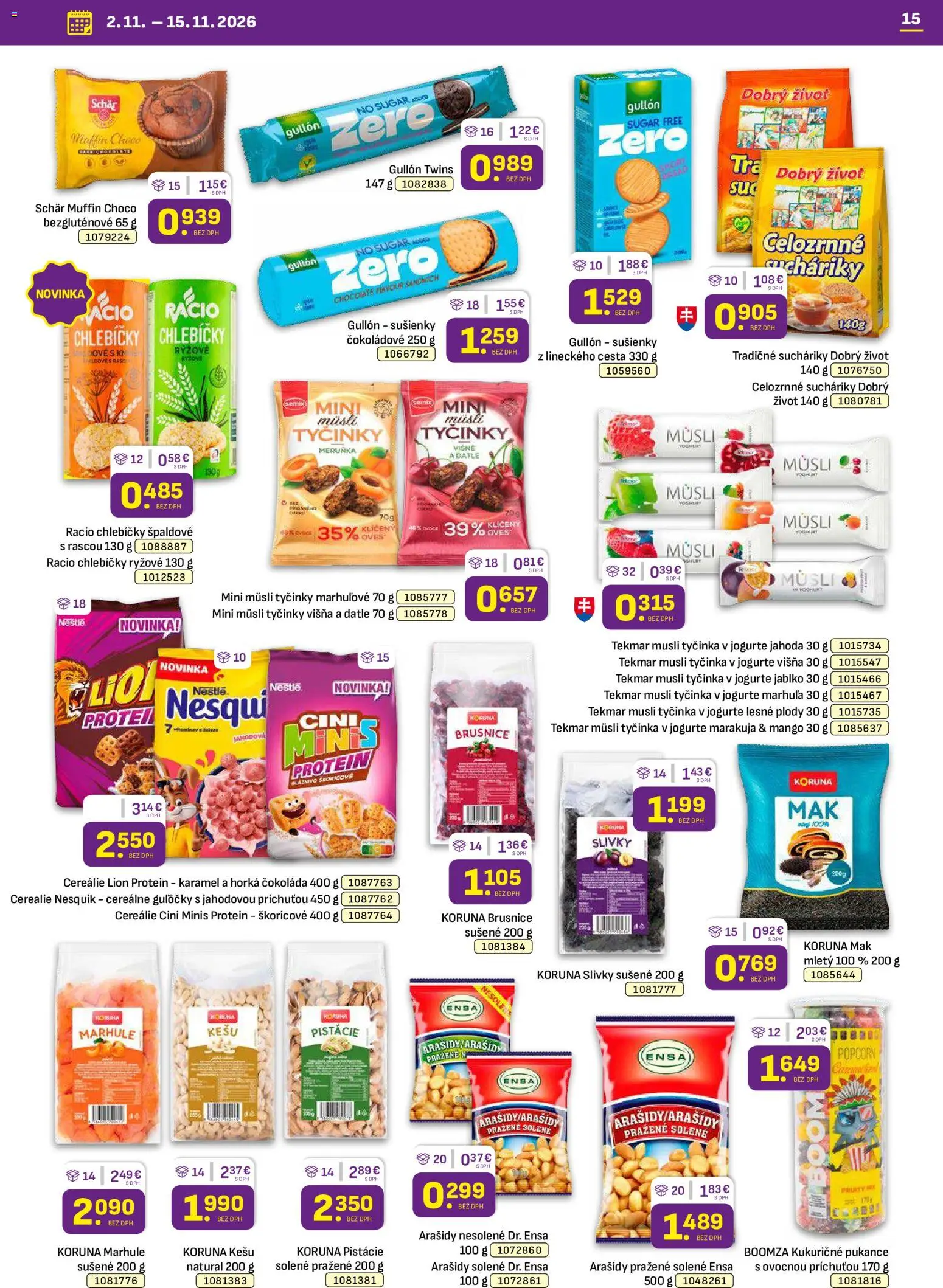 Nové Libex akcie – leták je platný od 02.11.2026 | Strana: 15 | Produkty: Čokoláda, Pistácie, Višne, Marhule