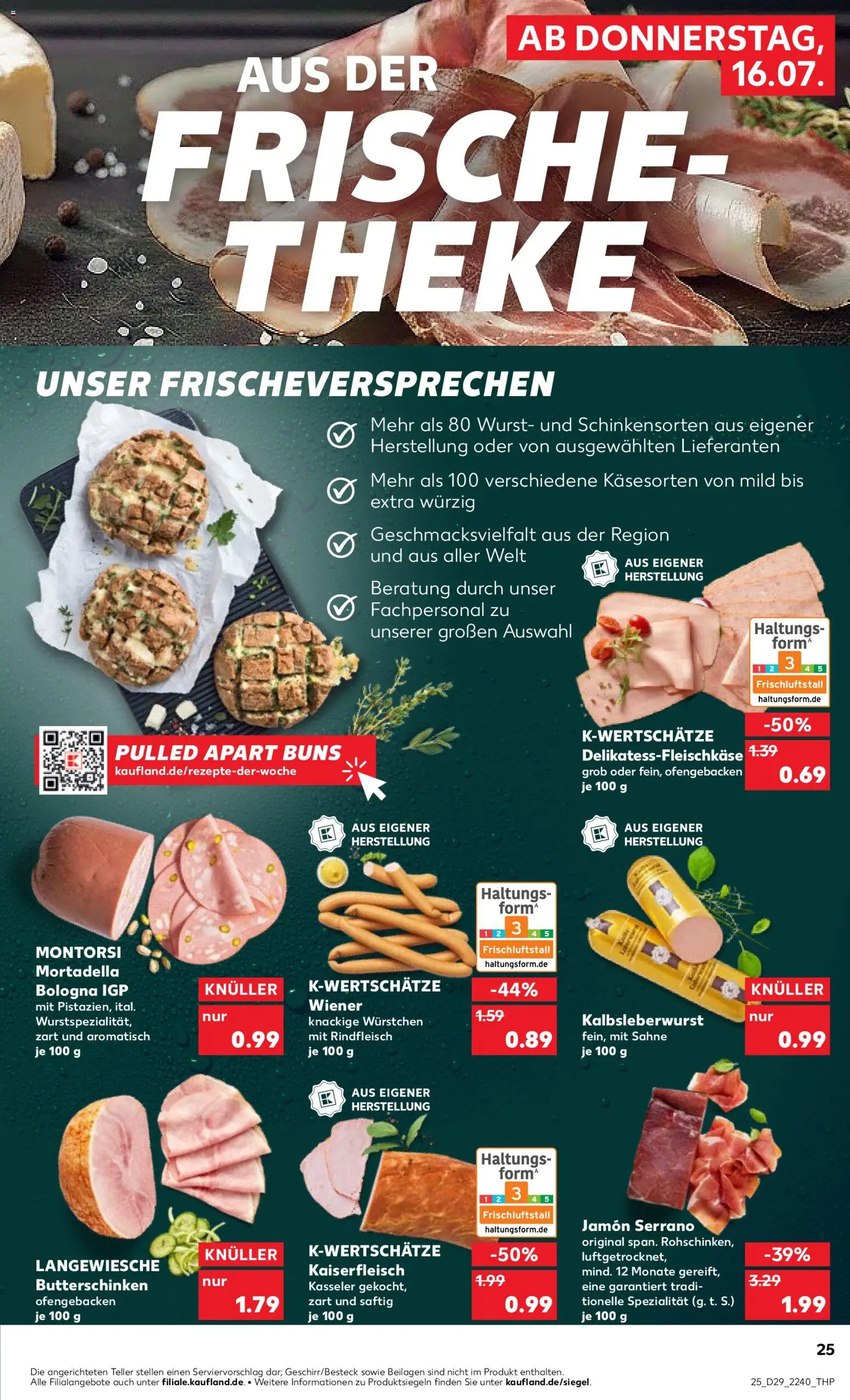 Kaufland Německo leták - Speyer od 16.07.2026 | Strana: 25 | Produkty: Jamón Serrano, Jamon, Forma, Mortadella