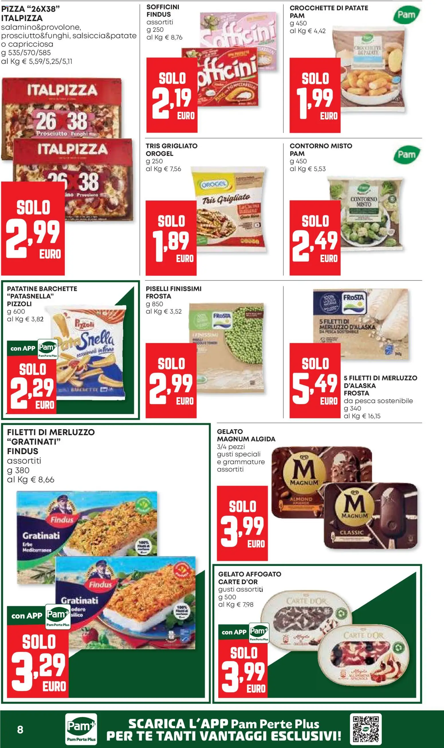 Volantino PAM del 08/10/2026 | Pagina: 8 | Prodotti: Pizza, Merluzzo, Pesca, Funghi